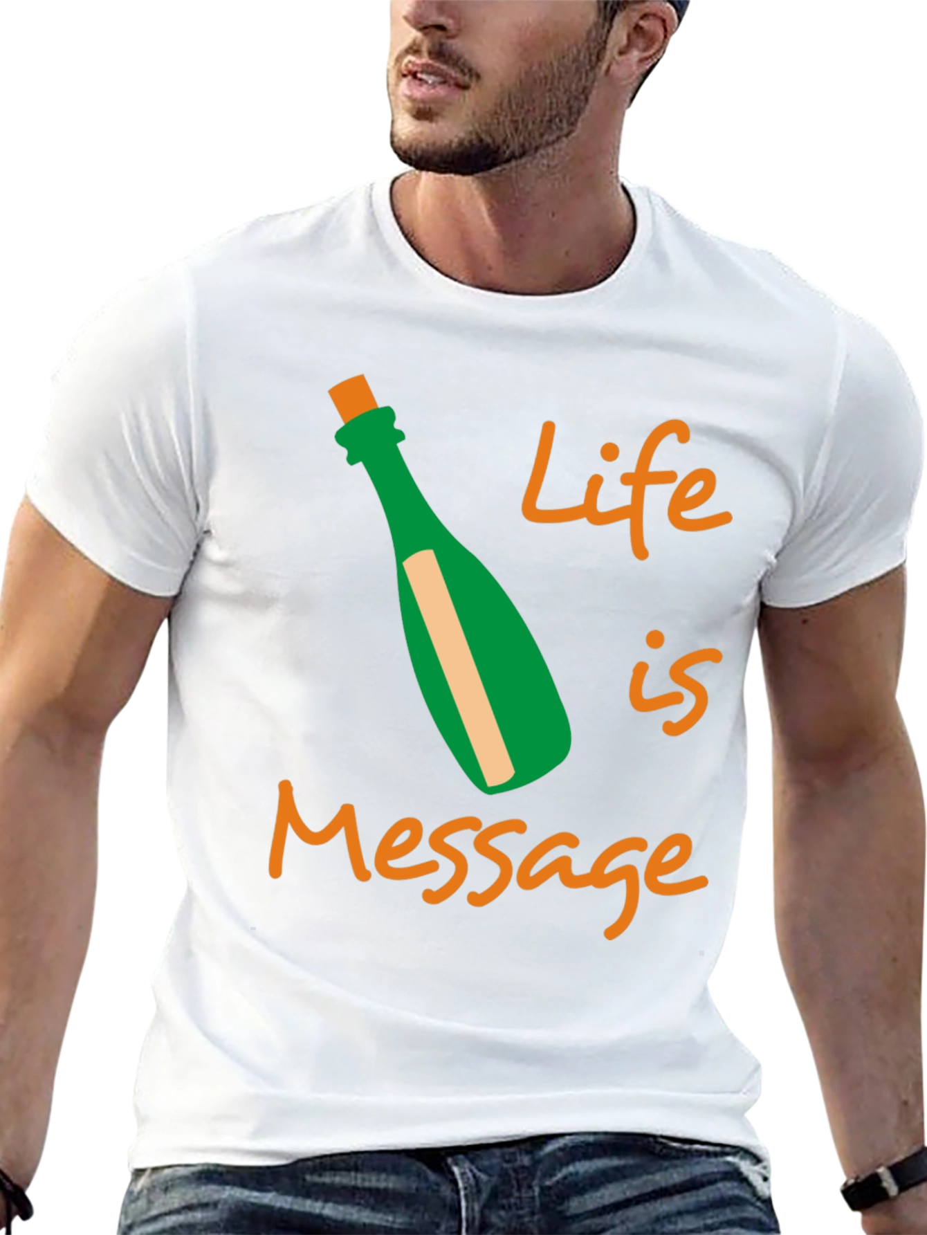 Life Message T-Shirt Fun Graphic Tee