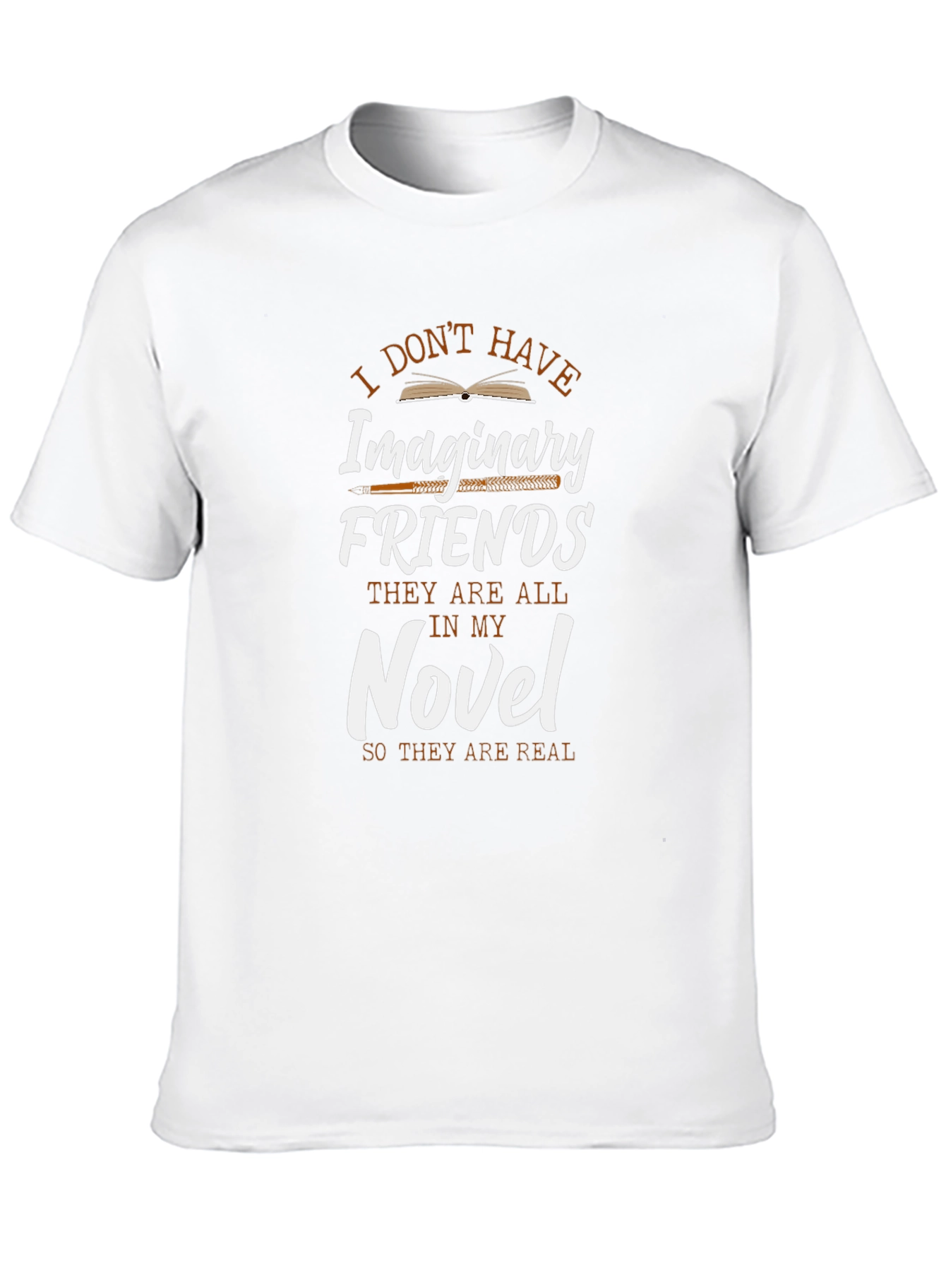 I Dont Have Imaginary Friends Novel T-Shirt