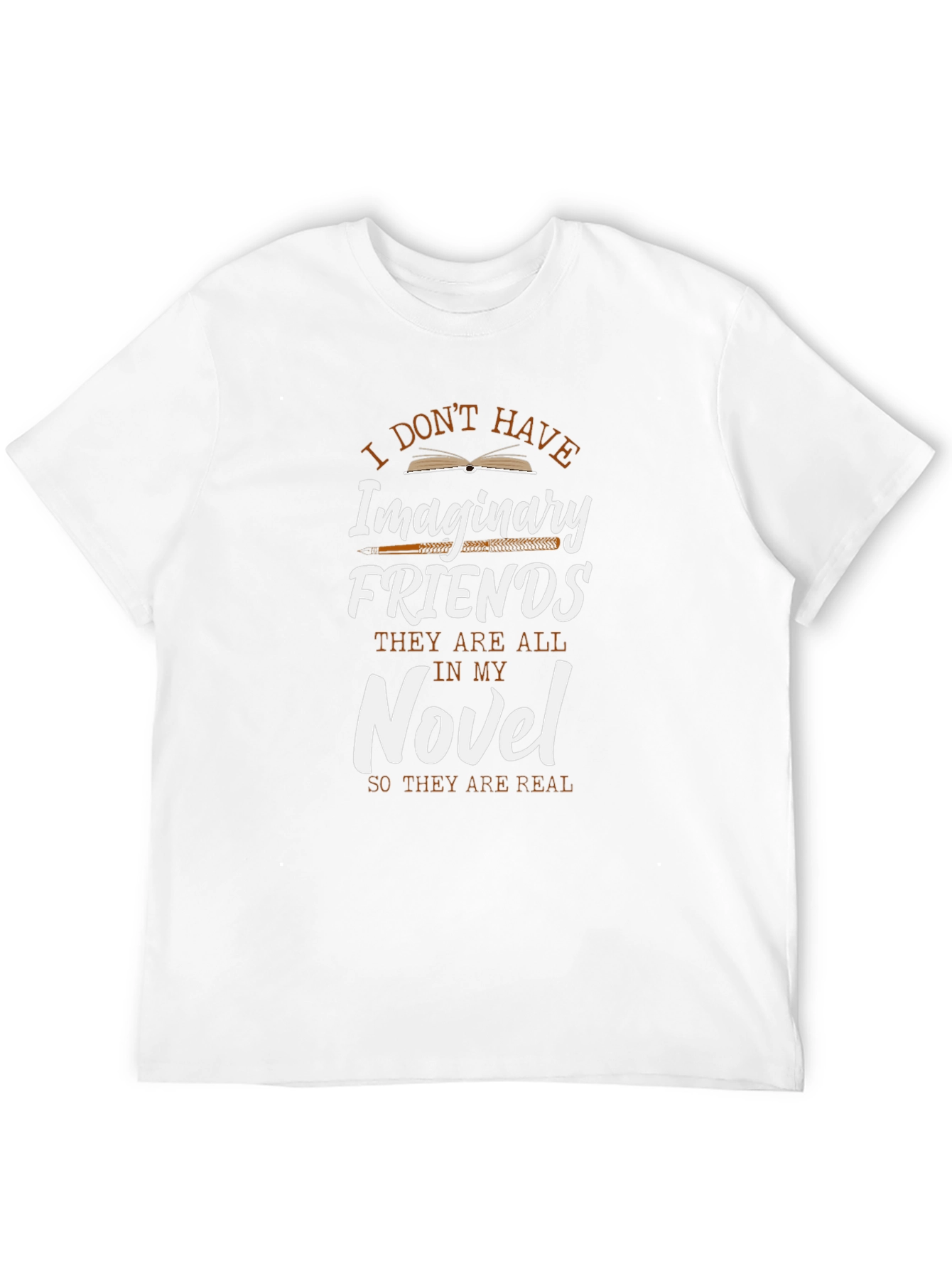 I Dont Have Imaginary Friends Novel T-Shirt