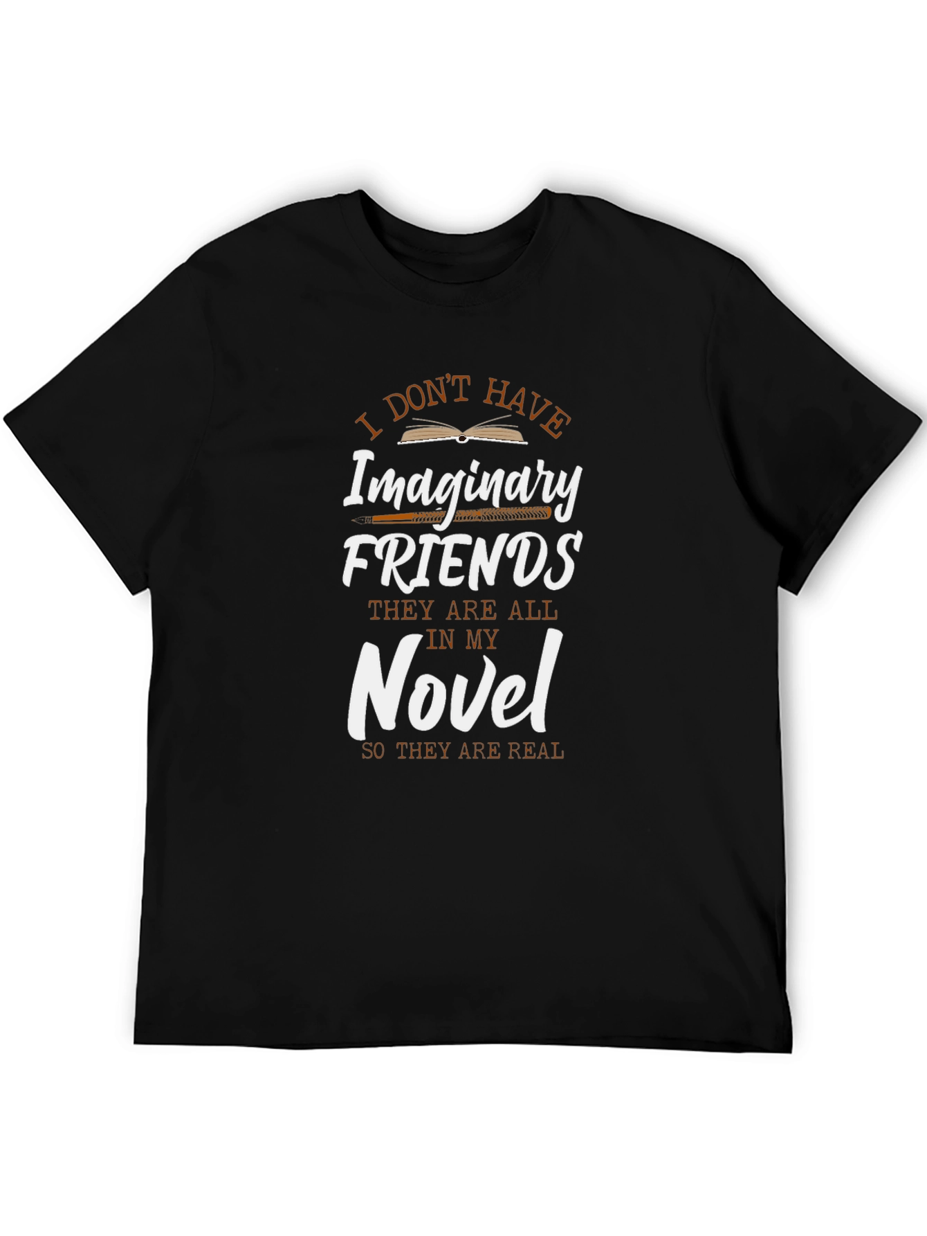 I Dont Have Imaginary Friends Novel T-Shirt