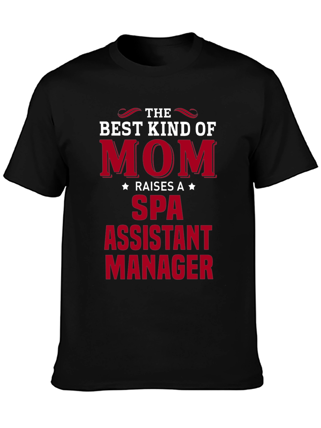 Spa Assistant Manager Mom T-Shirt