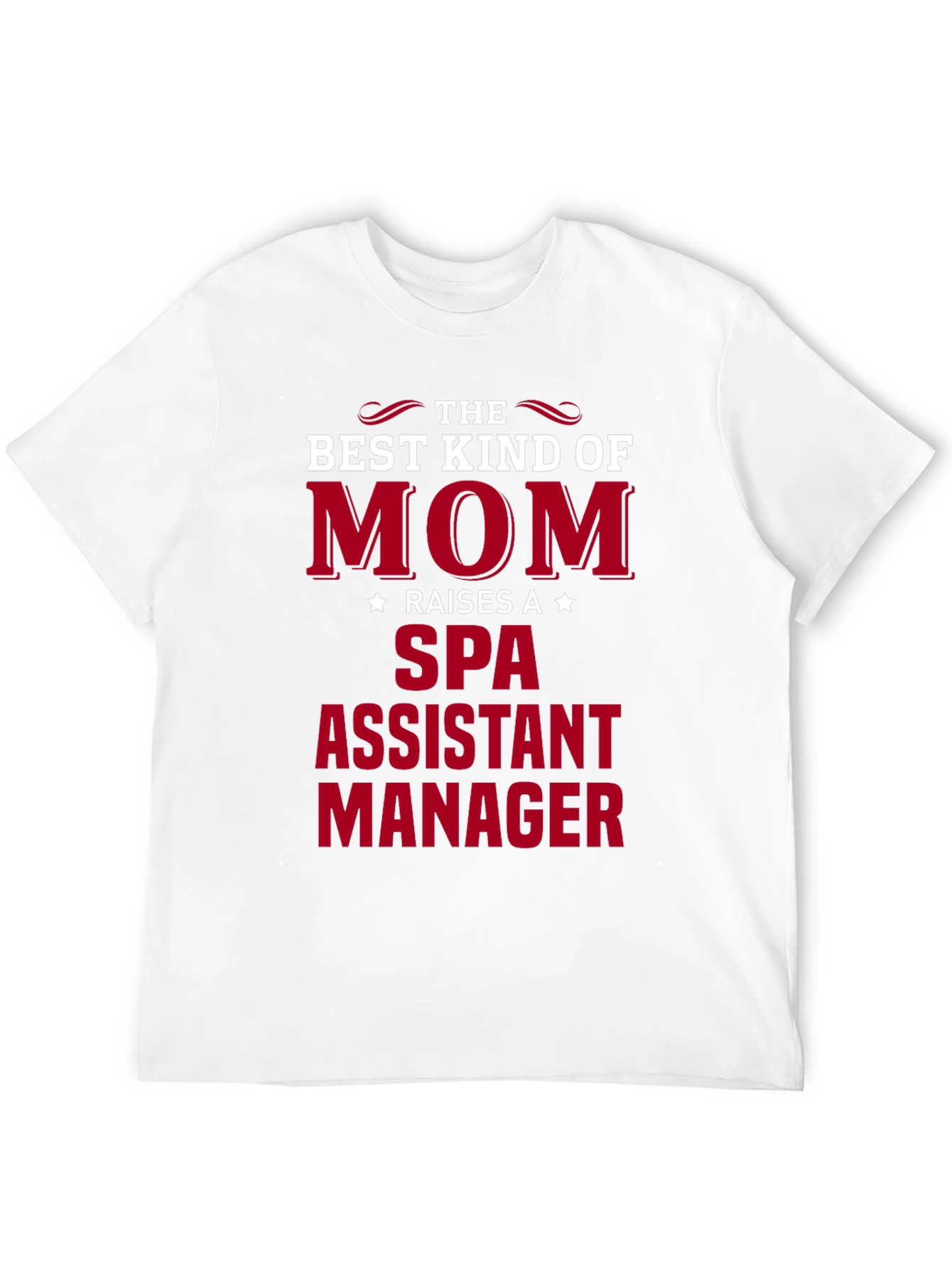 Spa Assistant Manager Mom T-Shirt