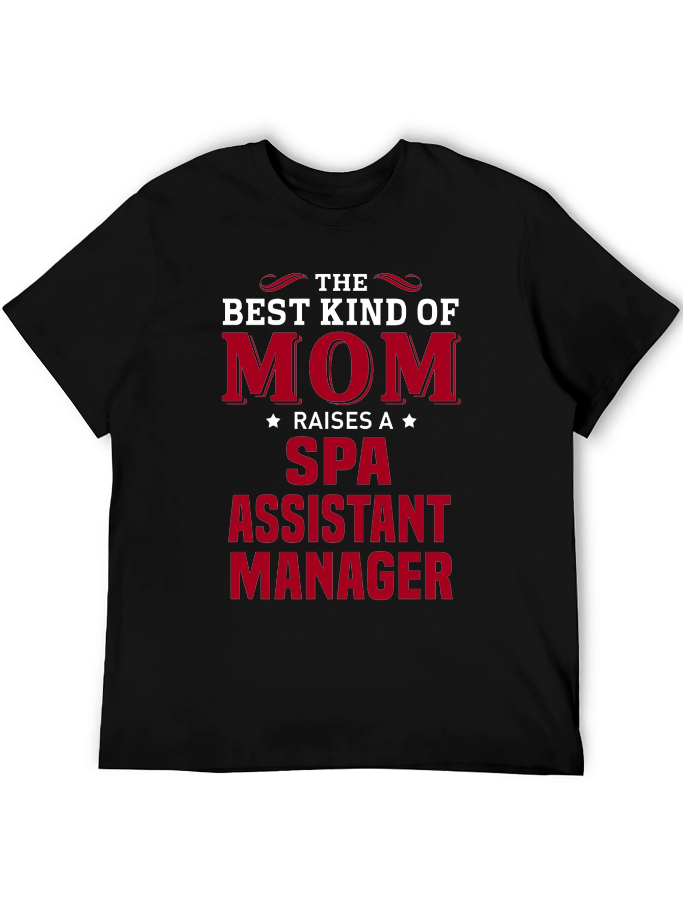 Spa Assistant Manager Mom T-Shirt