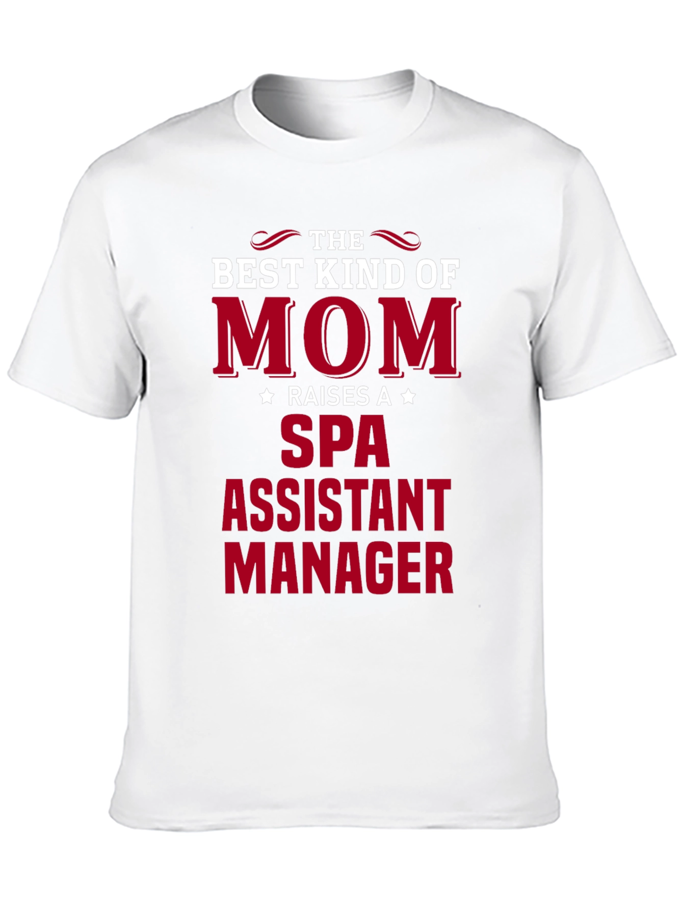 Spa Assistant Manager Mom T-Shirt