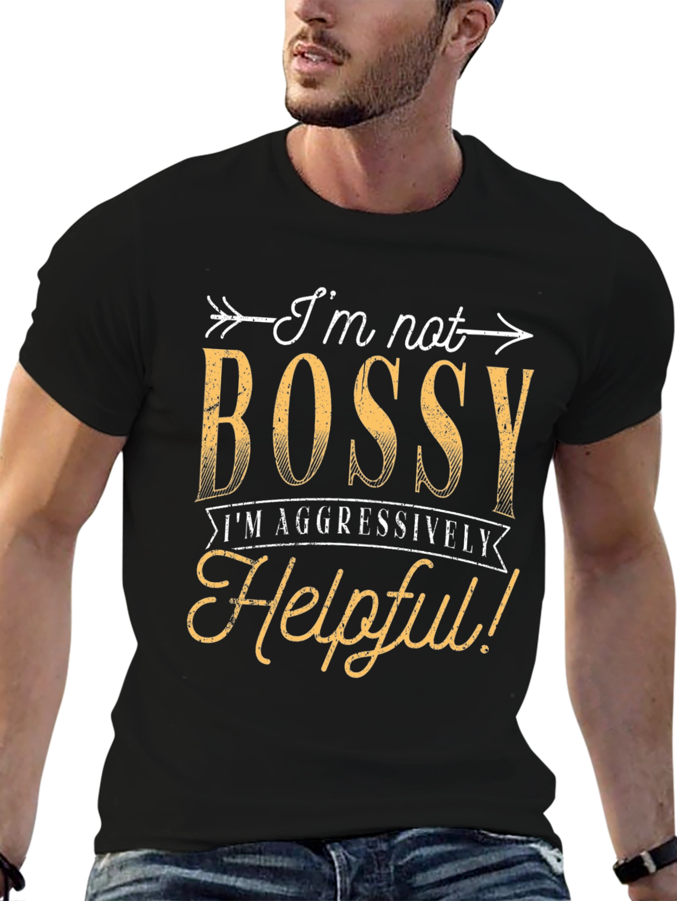 Funny Im Not Bossy Graphic T-Shirt
