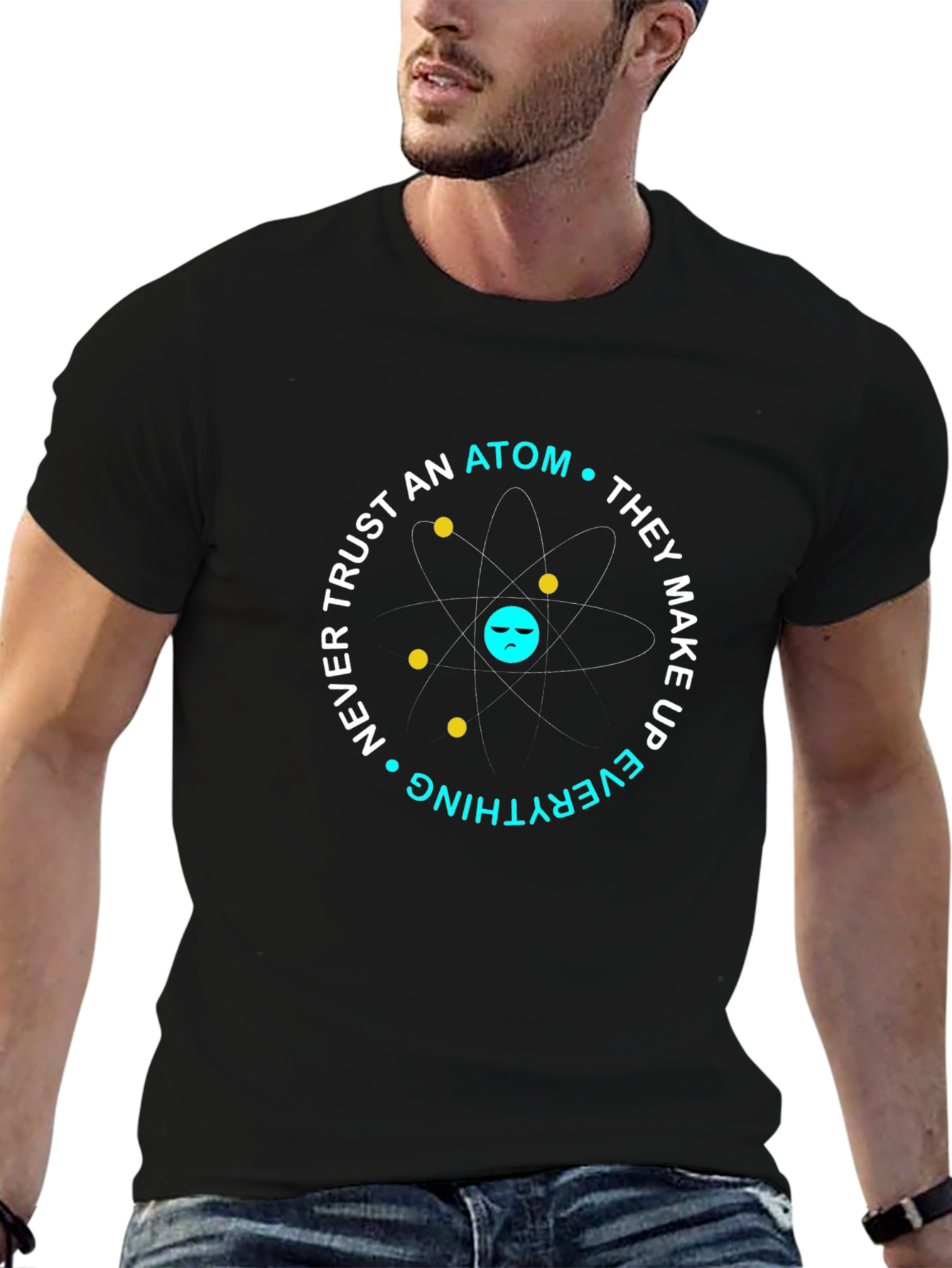 Funny Science Atom T-Shirt - Dont Trust Atoms