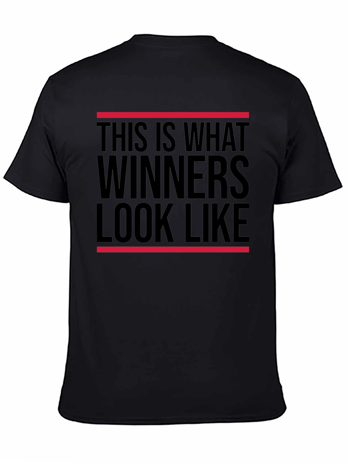 Winners Look Like This T-Shirt - Bold Statement Tee