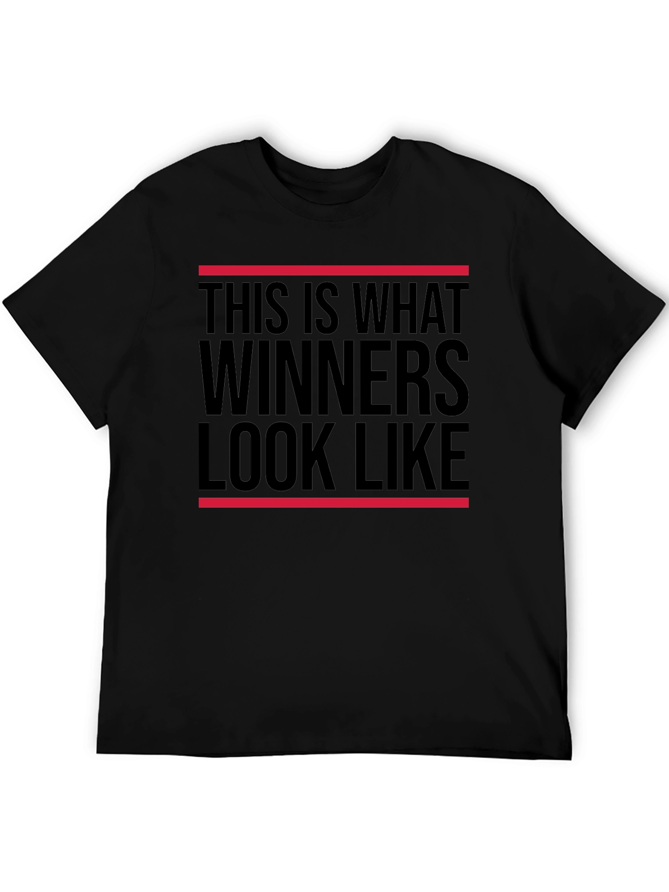Winners Look Like This T-Shirt - Bold Statement Tee