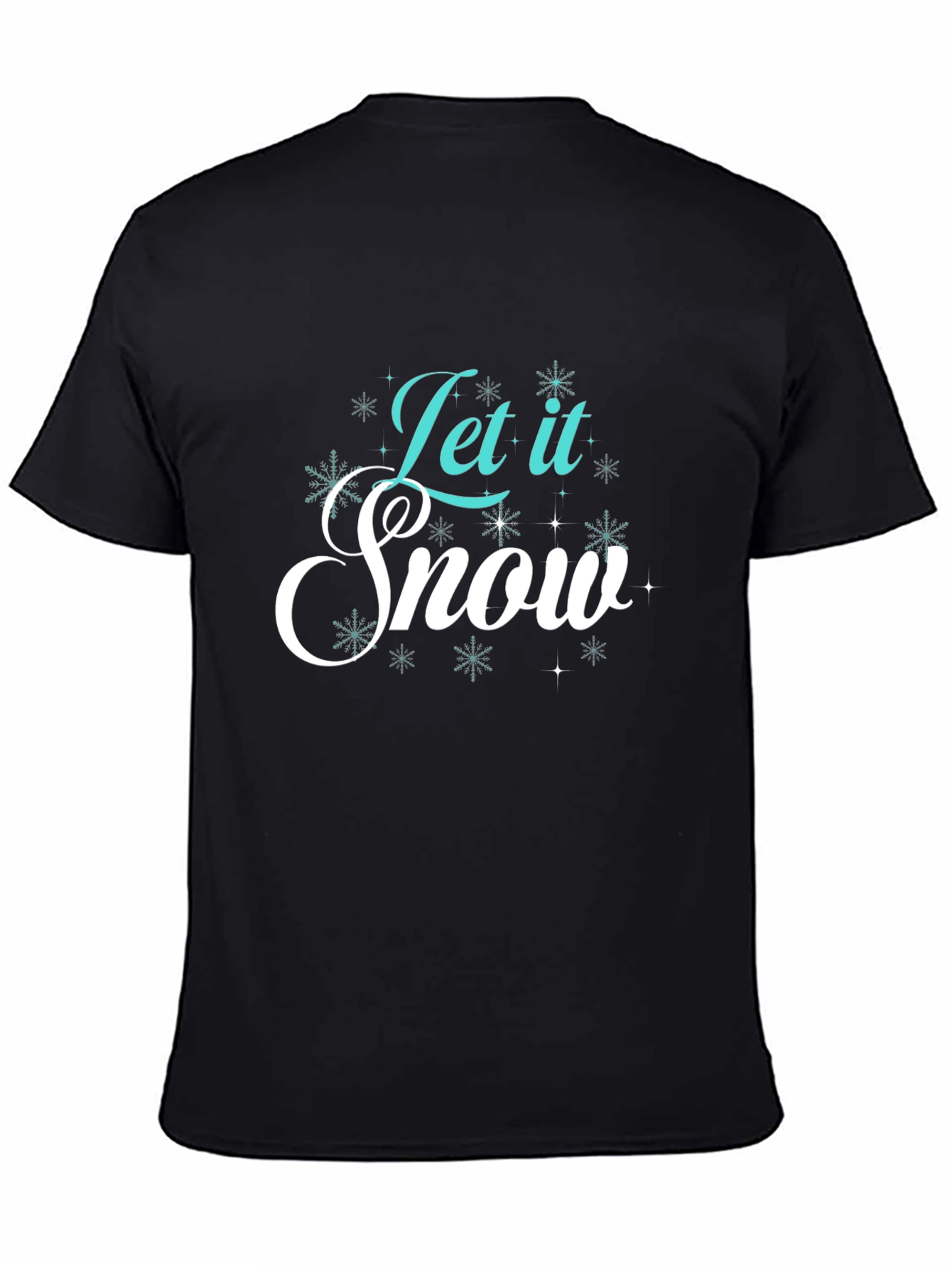 Let it Snow T-Shirt - Holiday Cheer