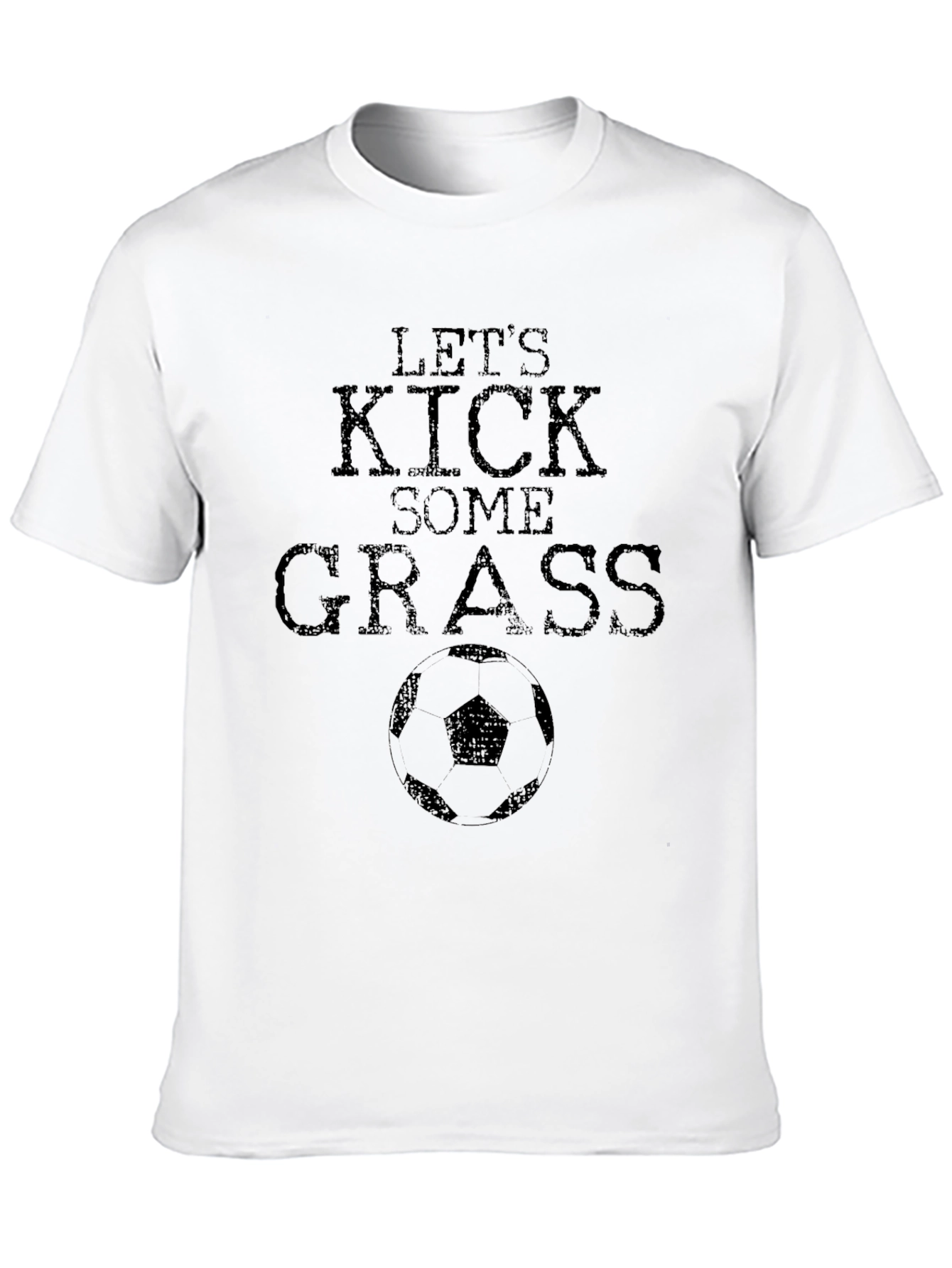 Lets Kick Some Grass Graphic T-Shirt