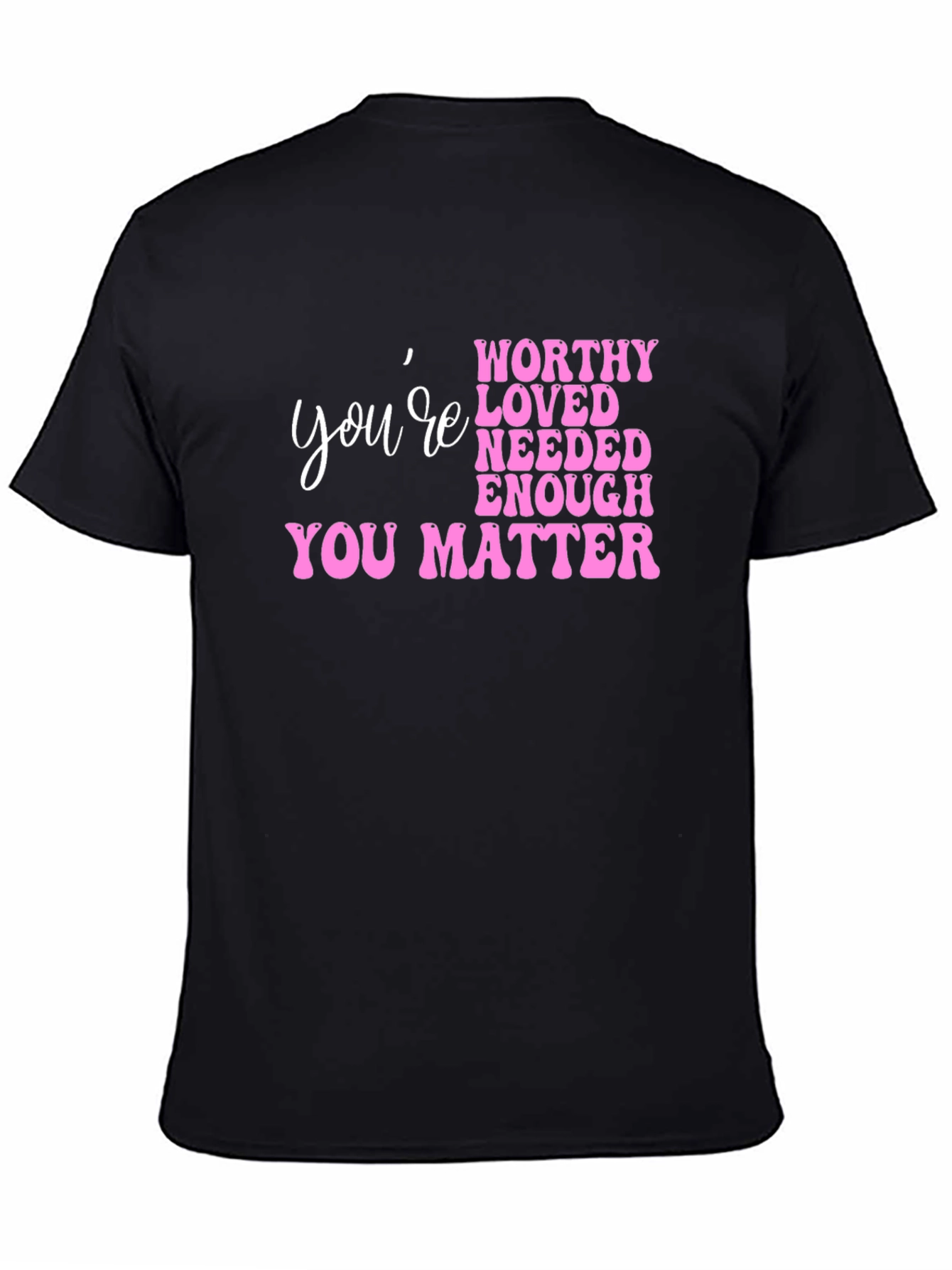Youre Worthy Pink Graphic T-Shirt