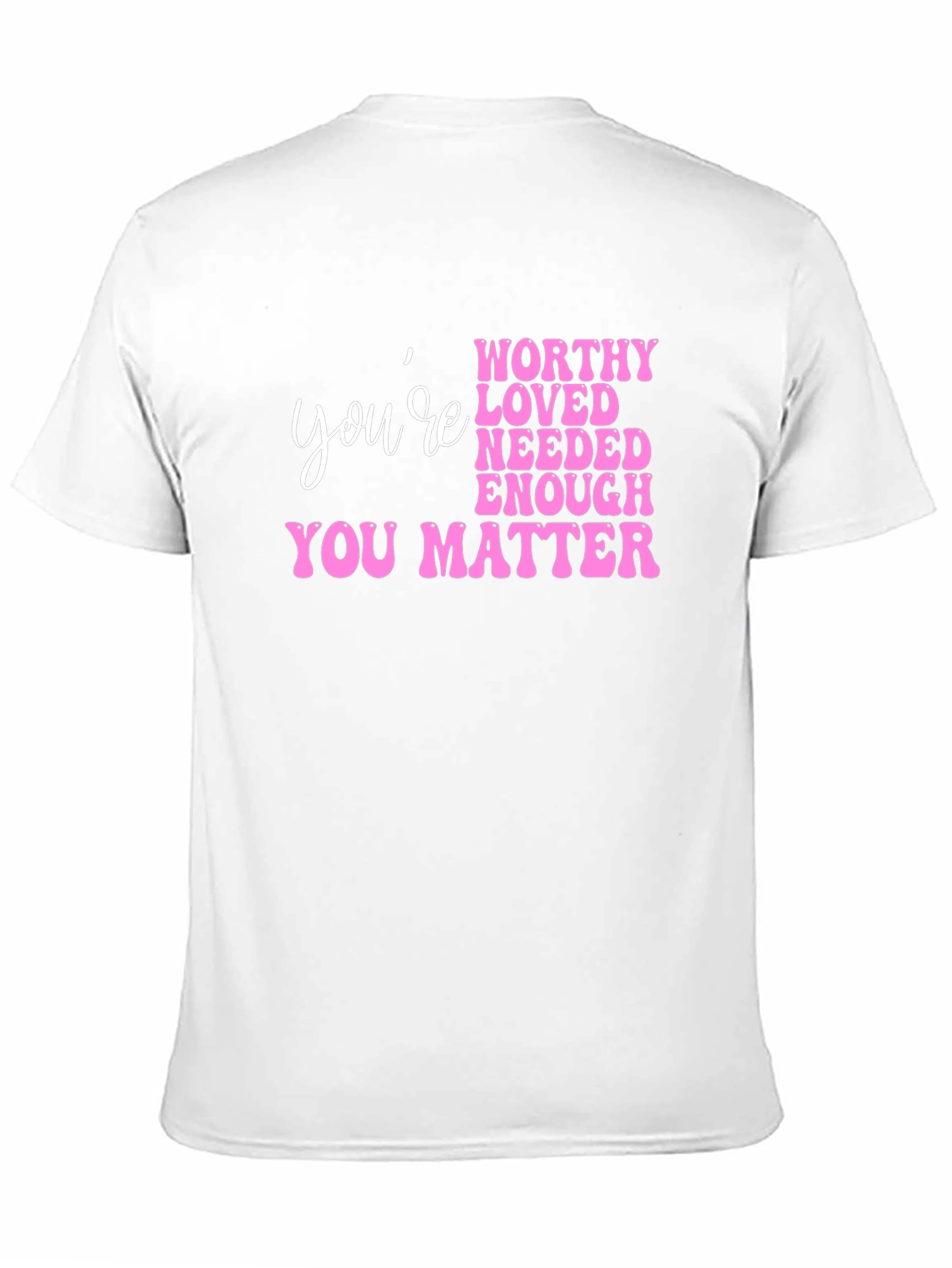 Youre Worthy Pink Graphic T-Shirt