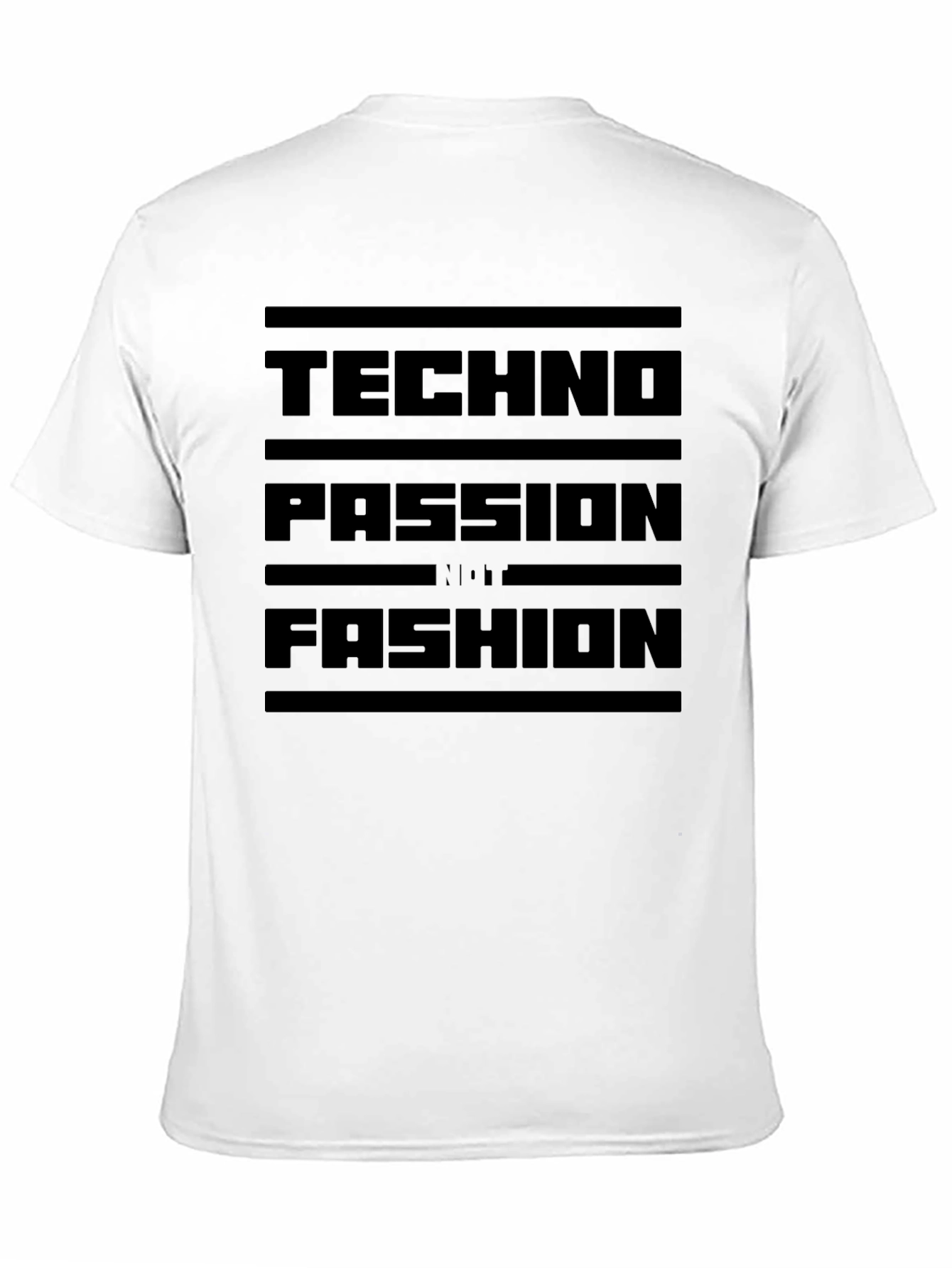Techno Passion T-Shirt - Not Fashion