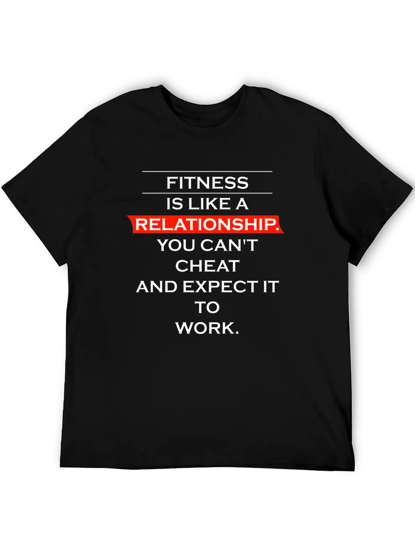 Fitness Relationship T-Shirt - Gym Motivation Tee