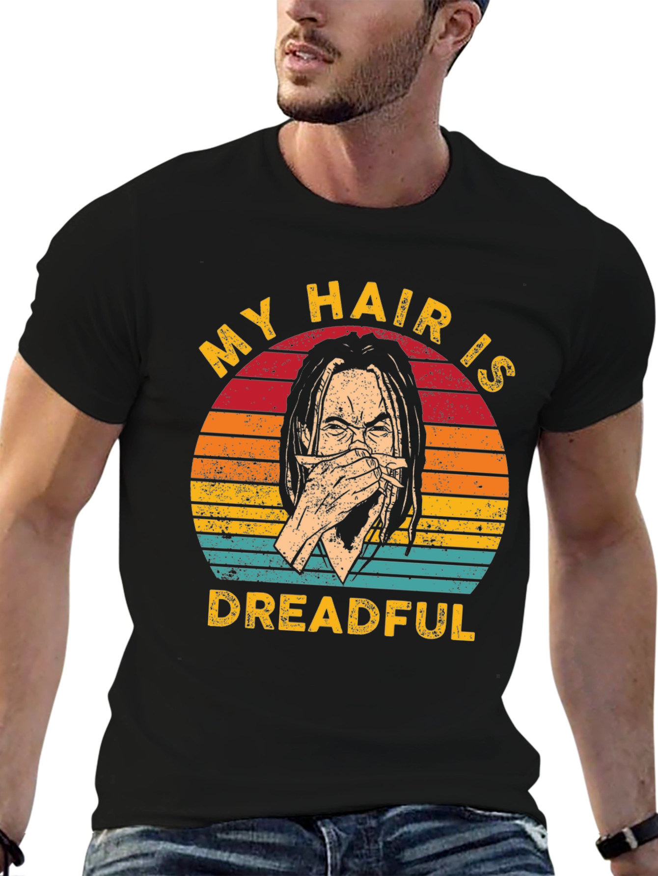 My Hair Is Dreadful T-Shirt - Funny Graphic Tee
