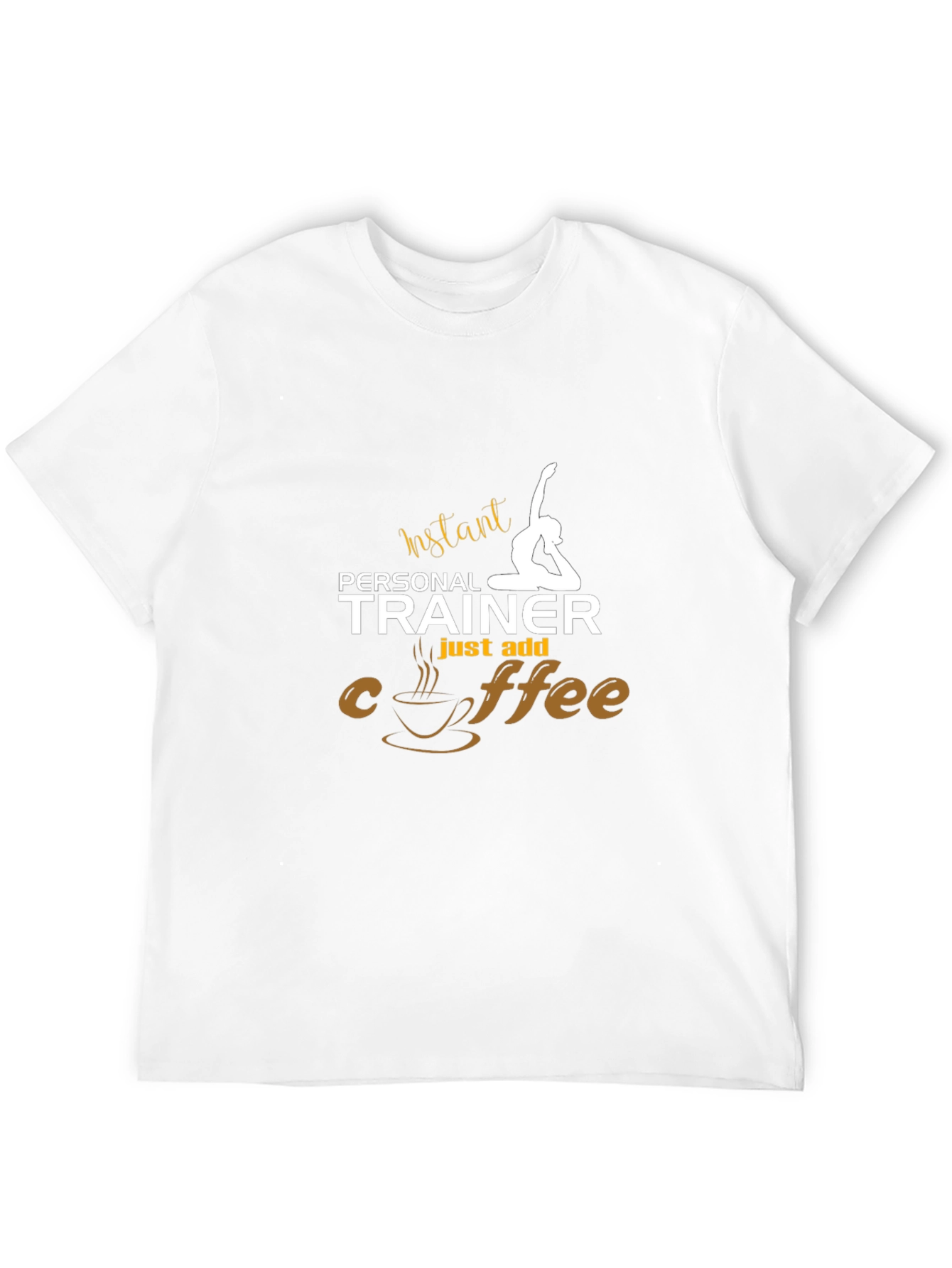 Instant Personal Trainer Coffee T-Shirt