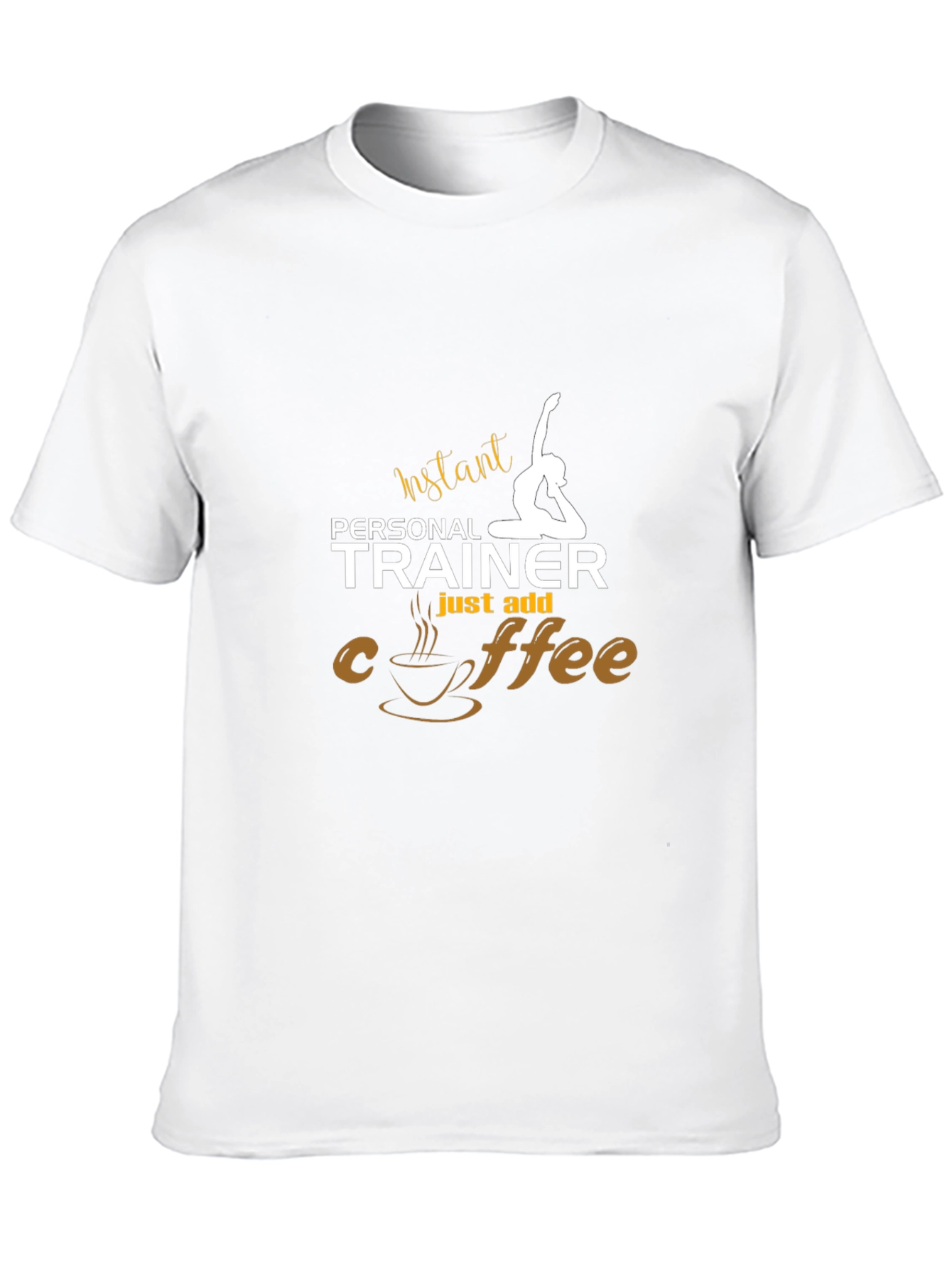 Instant Personal Trainer Coffee T-Shirt