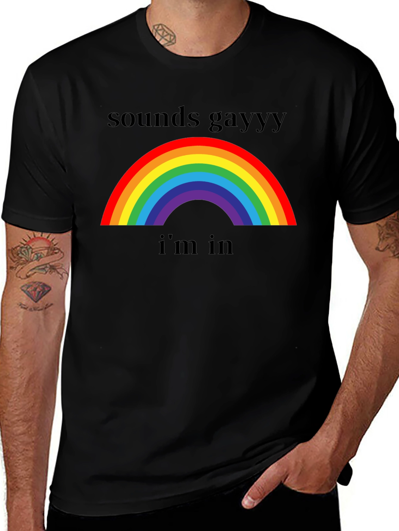 Sounds Gay Im In T-Shirt - Rainbow Pride Tee