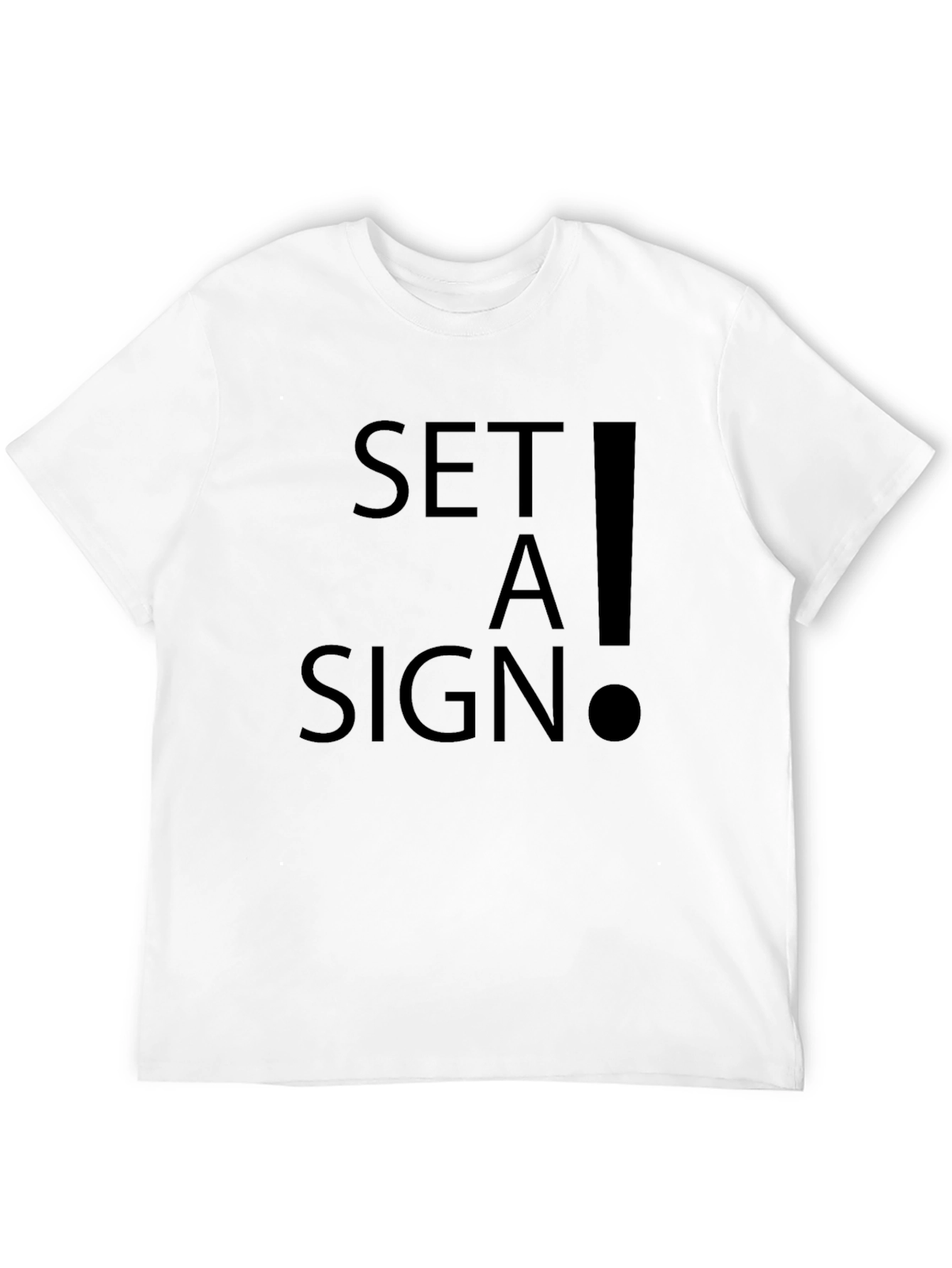 Set A Sign Graphic Tee