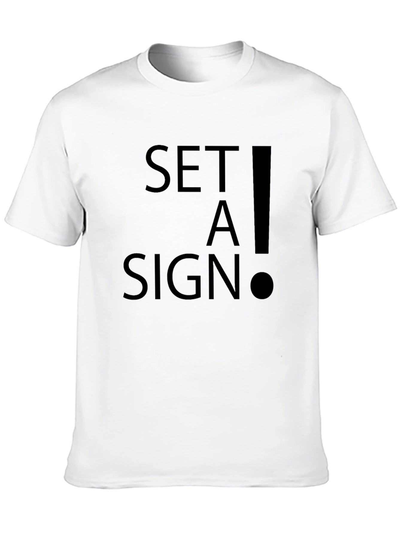 Set A Sign Graphic Tee