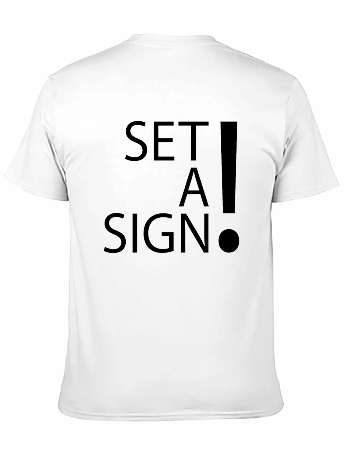 Set A Sign Graphic Tee