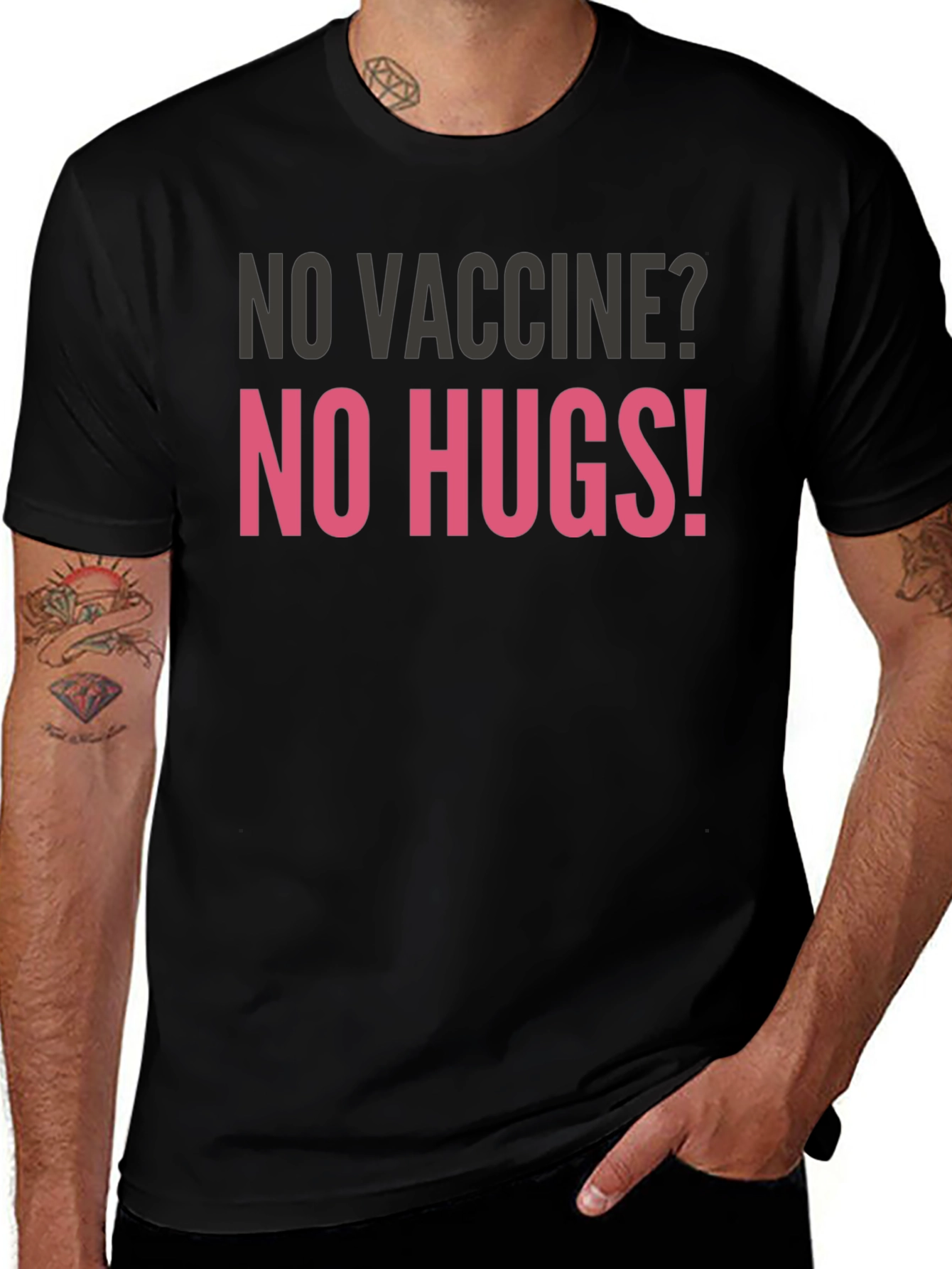 No Vaccine? No Hugs! Graphic Tee
