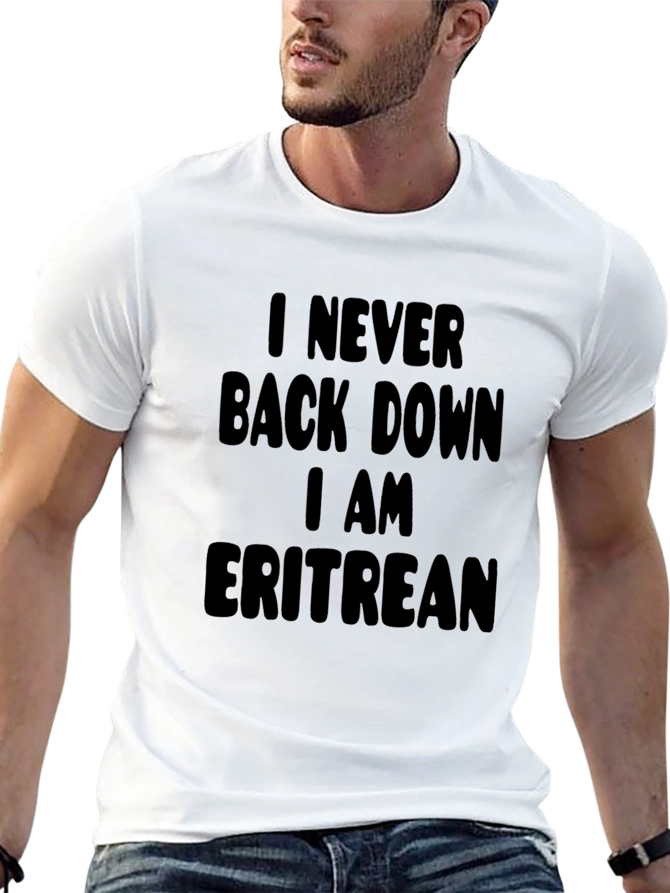 I Never Back Down I Am Eritrean T-Shirt
