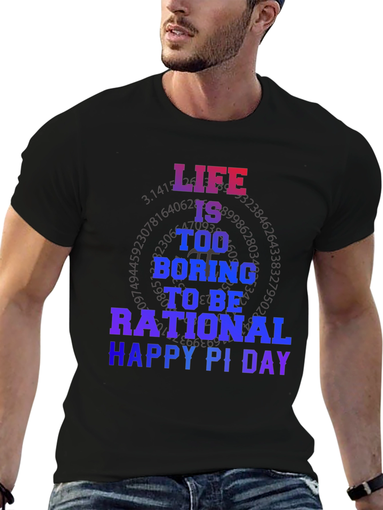 Life Too Boring Pi Day T-Shirt