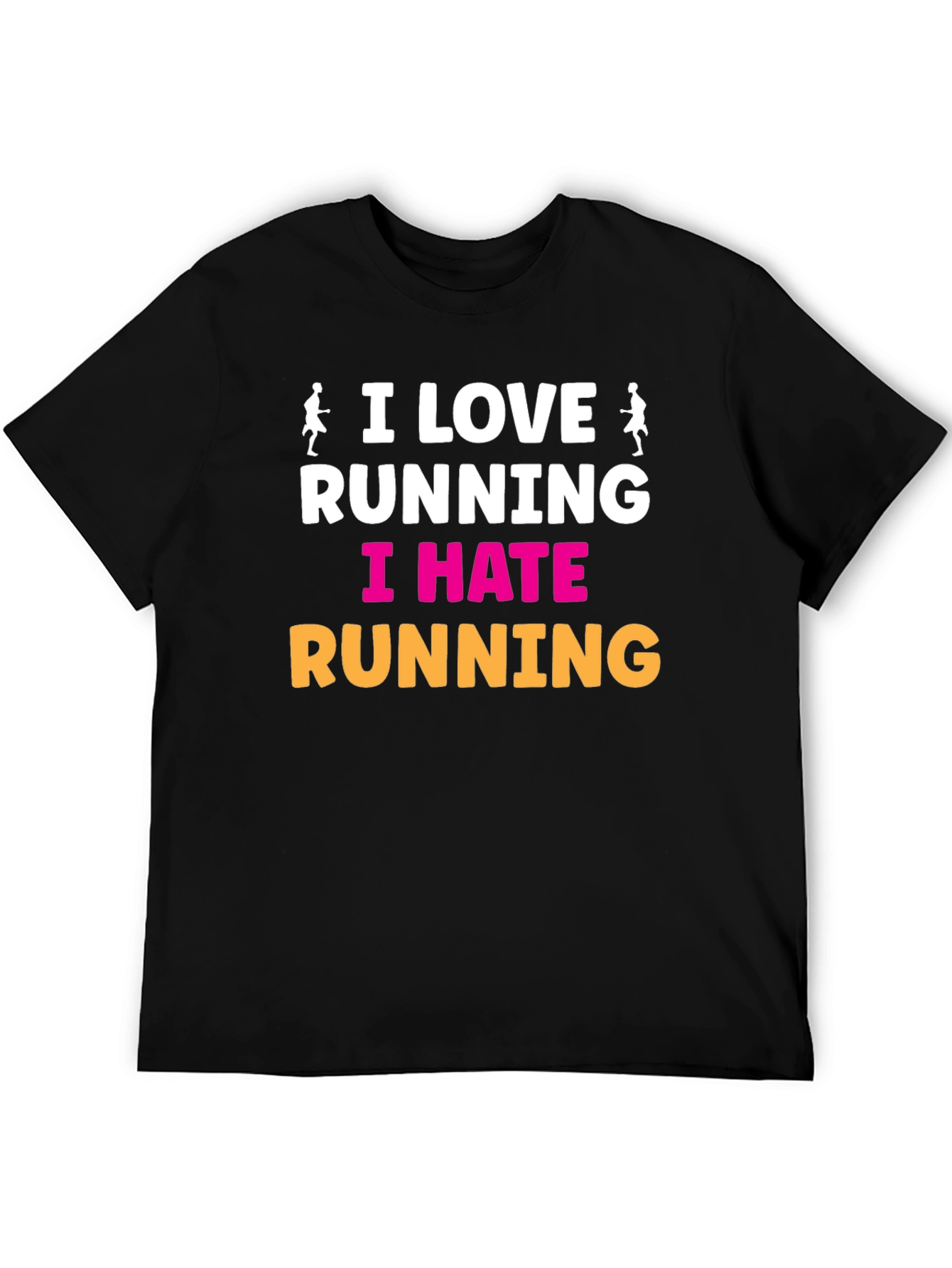 I Love Running I Hate Running Graphic Tee