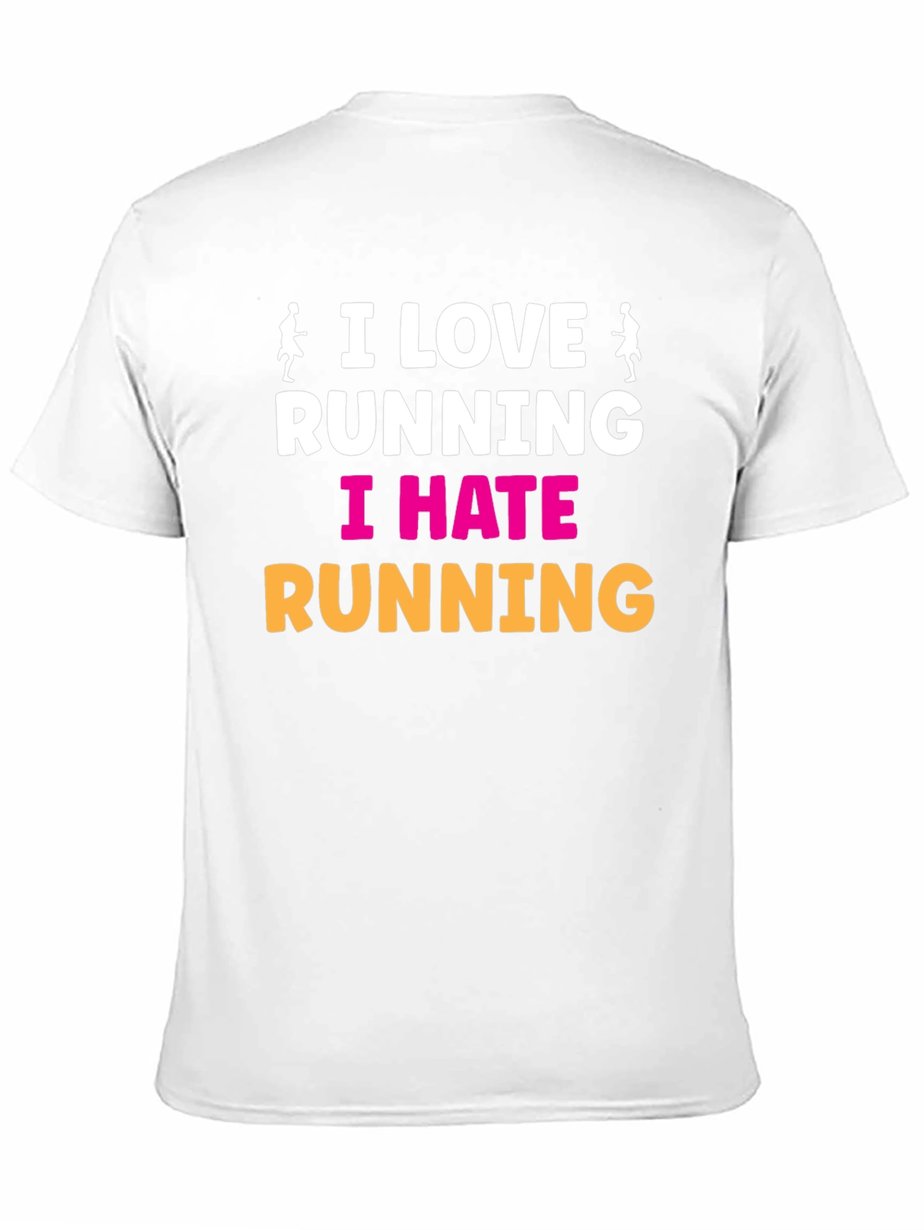 I Love Running I Hate Running Graphic Tee