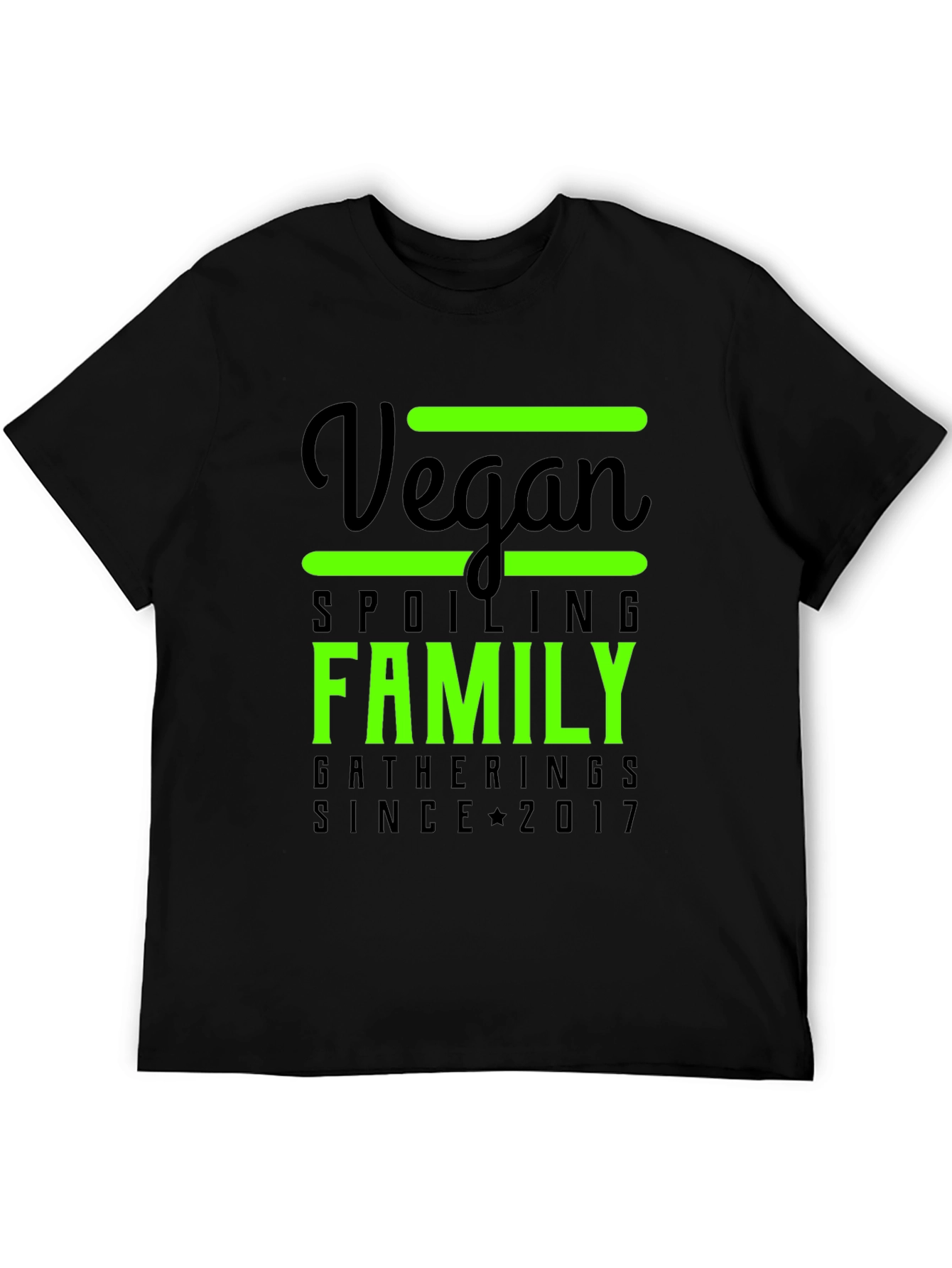 Vegan Family Spoiling Gatherings Tee