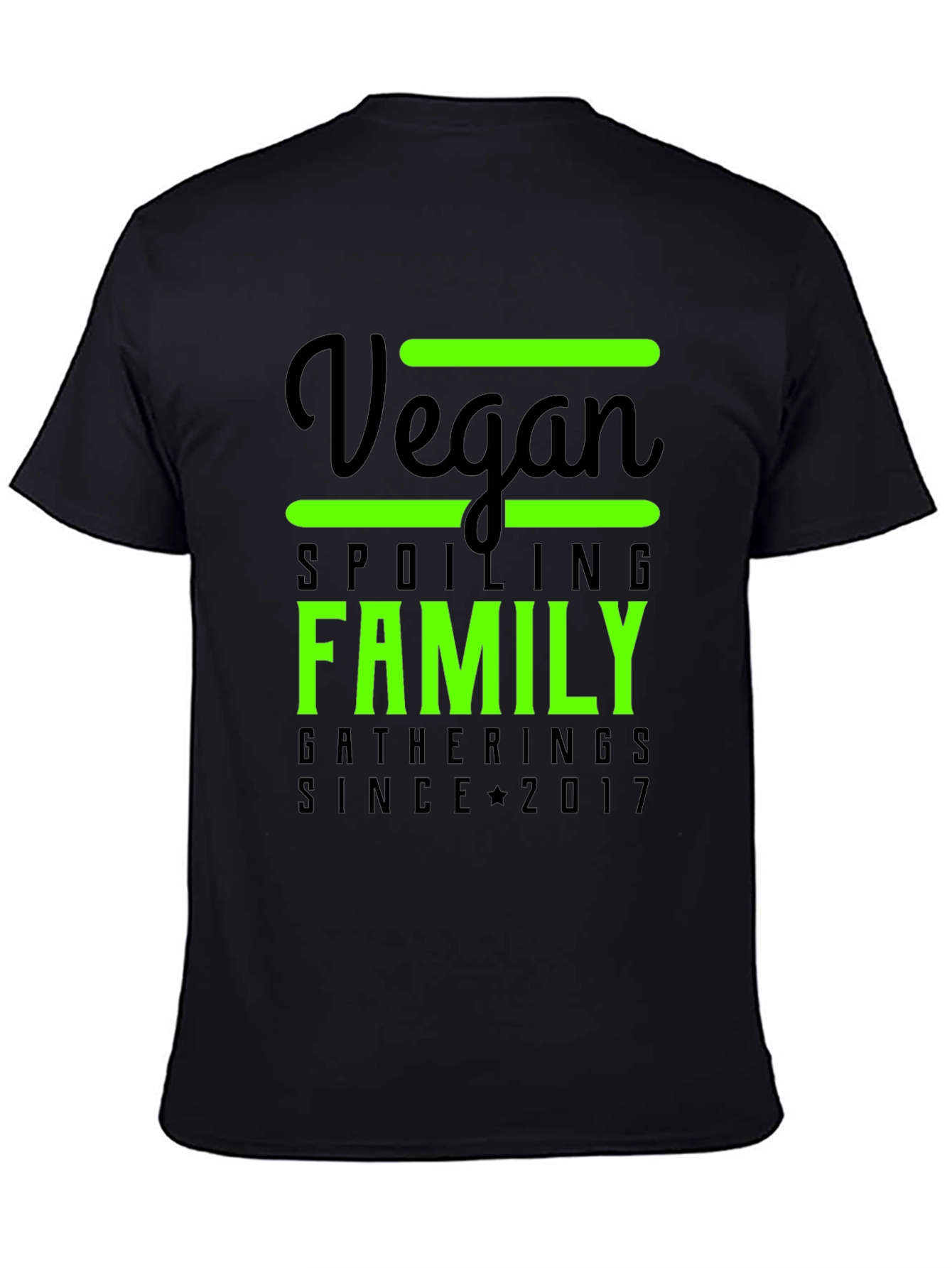 Vegan Family Spoiling Gatherings Tee