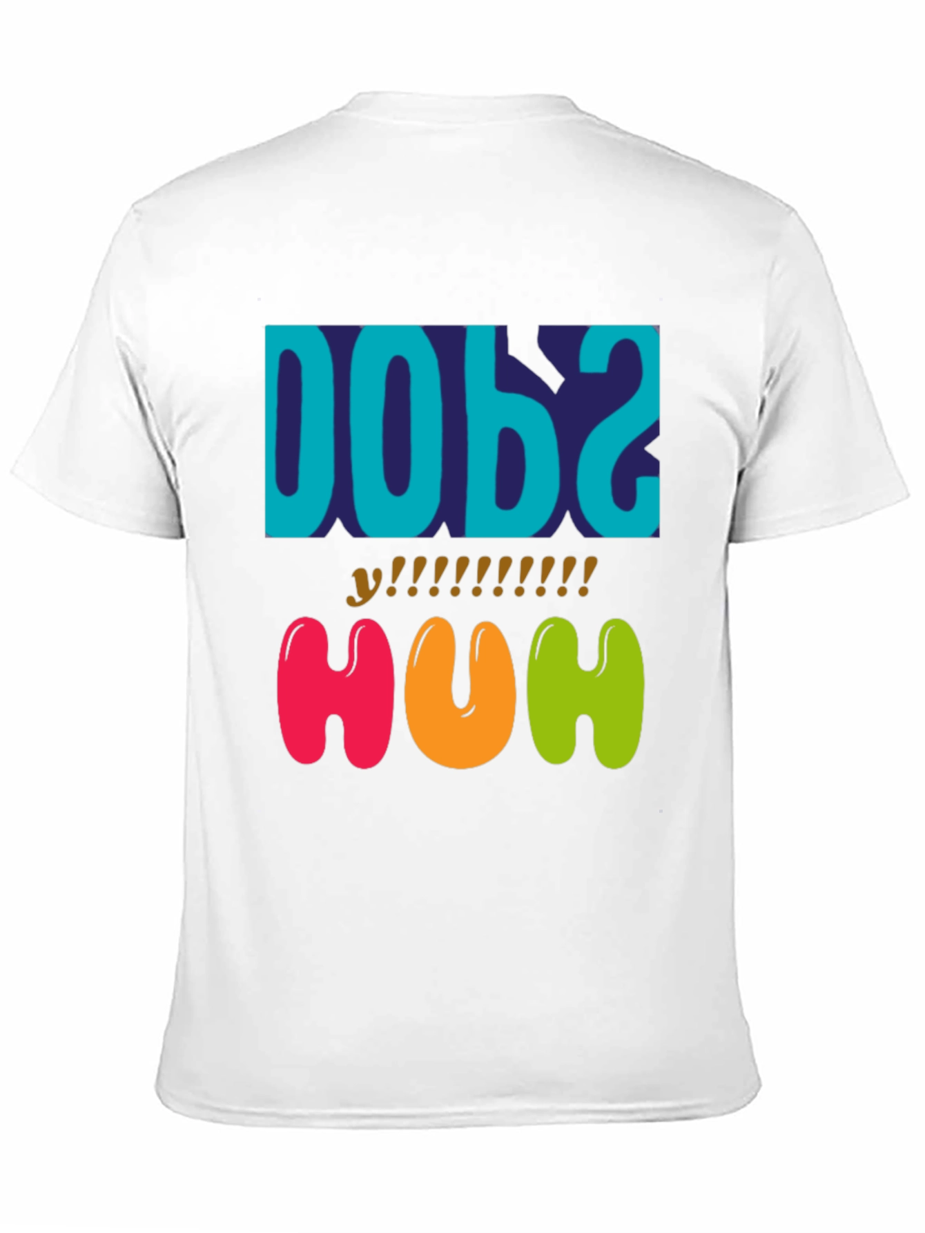 Dobs Huh? Graphic Tee - Fun Unique T-Shirt