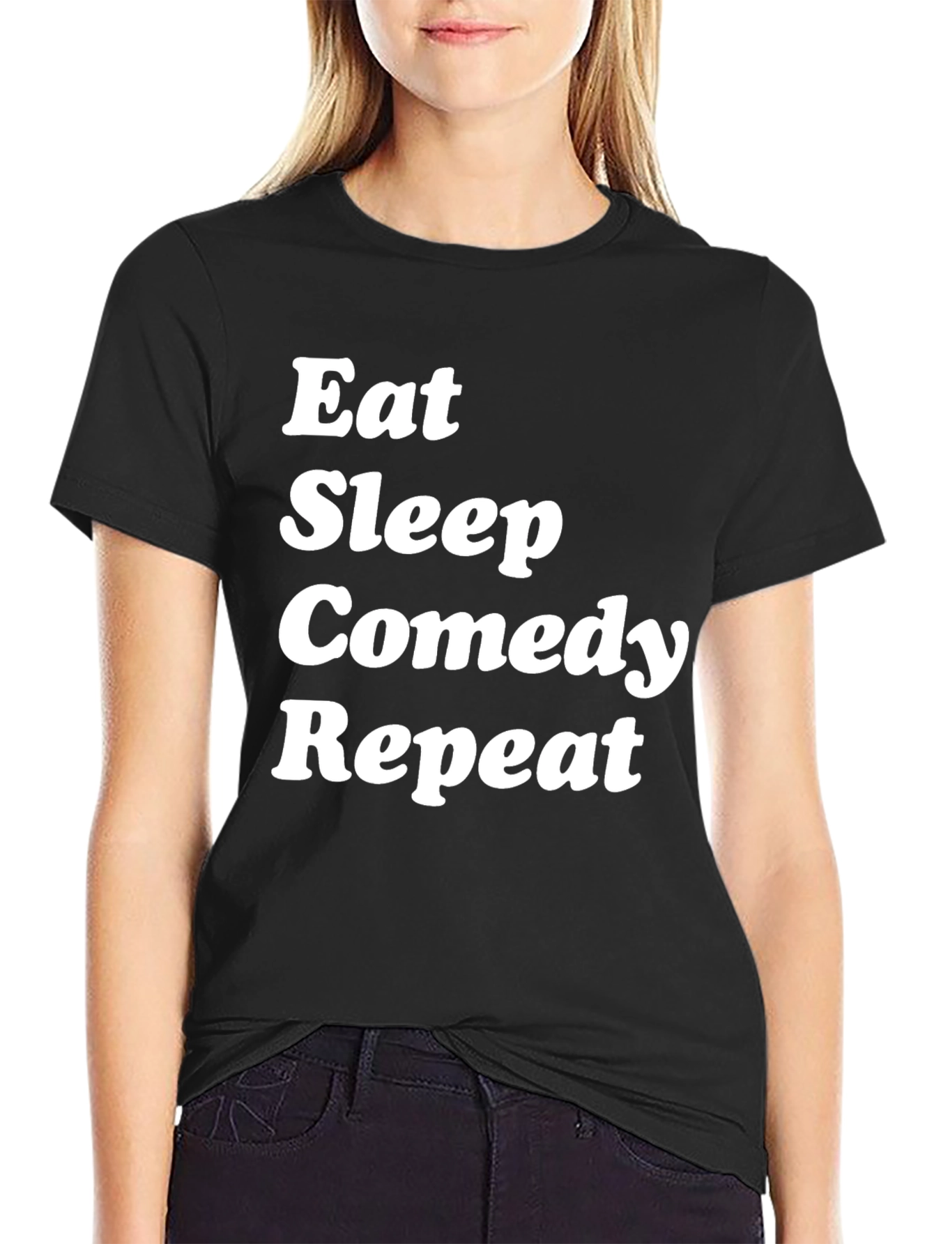 Eat Sleep Comedy Repeat T-Shirt