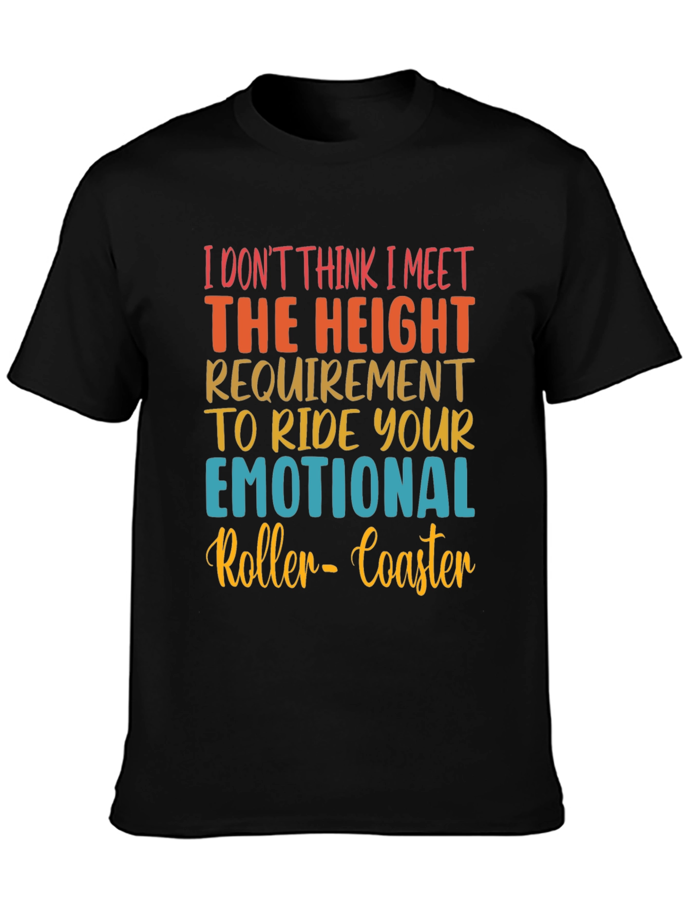 Emotional Rollercoaster T-Shirt - Funny Graphic Tee