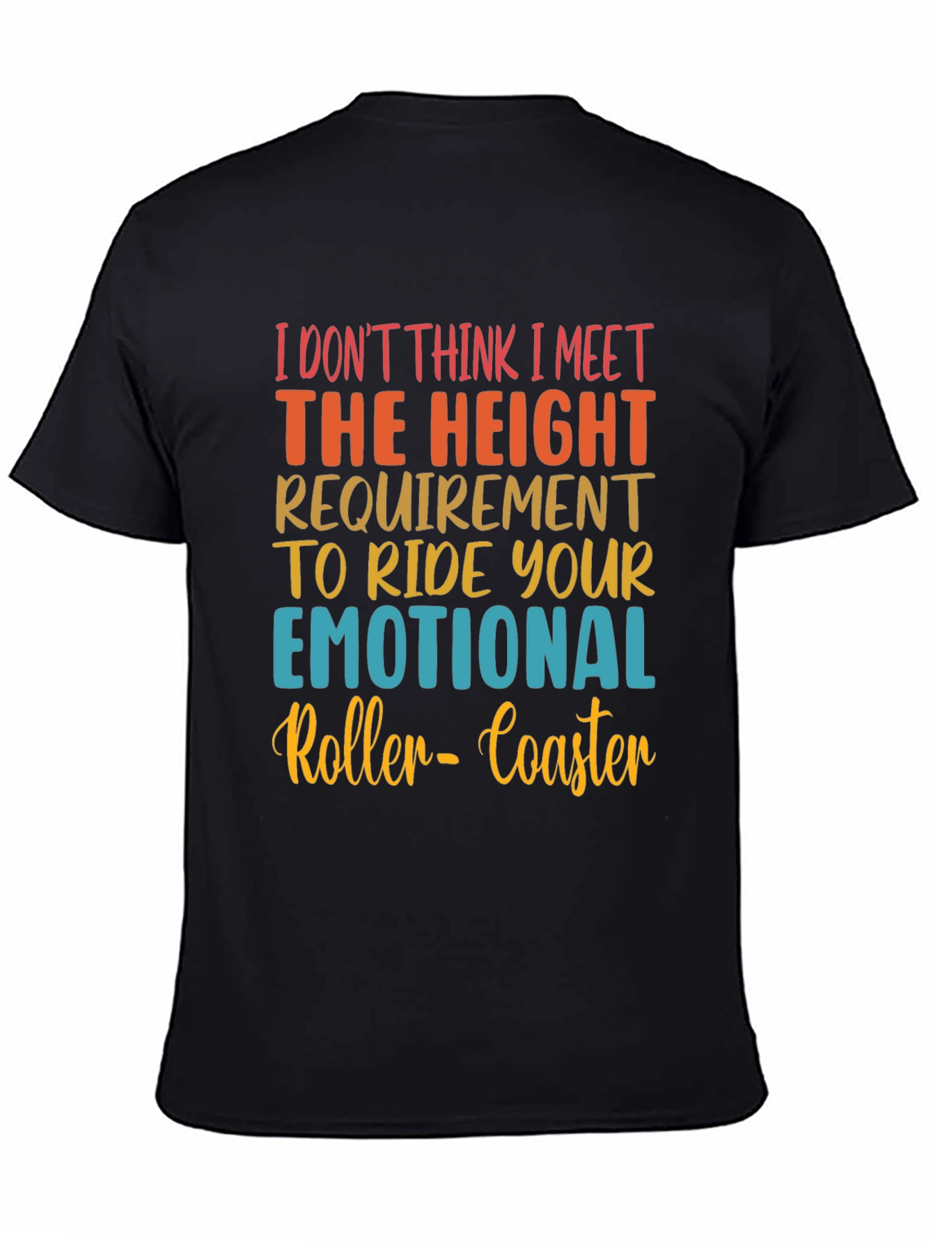 Emotional Rollercoaster T-Shirt - Funny Graphic Tee