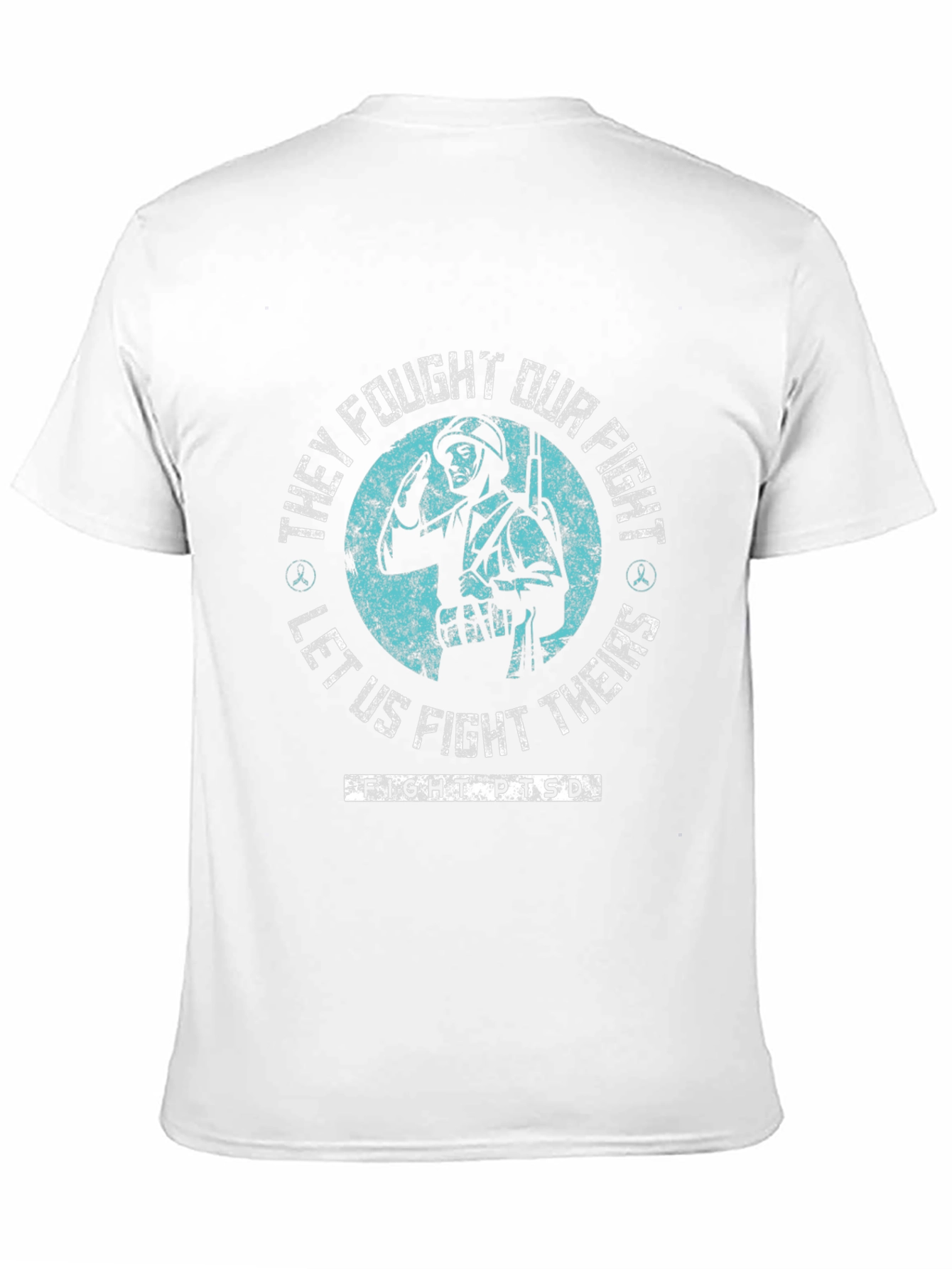 Fight PTSD T-Shirt: They Fought Our Fight