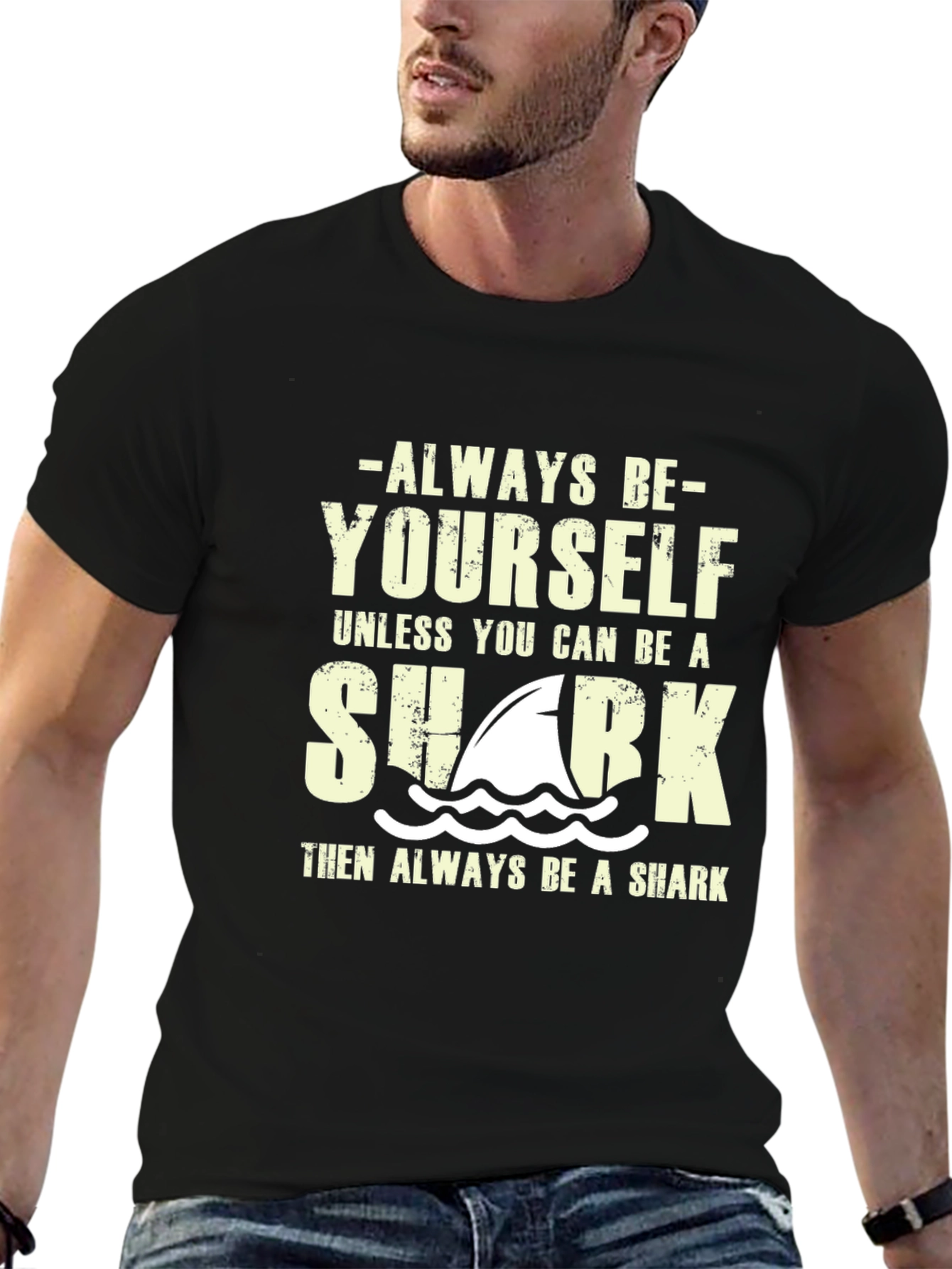 Always Be Yourself Shark T-Shirt