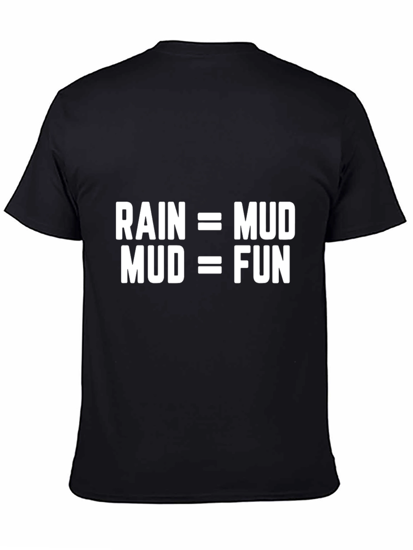 Rain Mud Fun T-Shirt - Black Graphic Tee