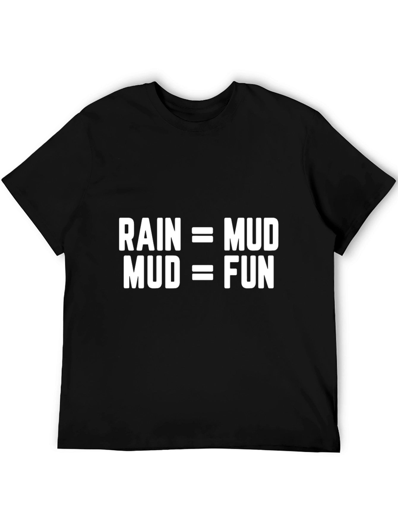Rain Mud Fun T-Shirt - Black Graphic Tee