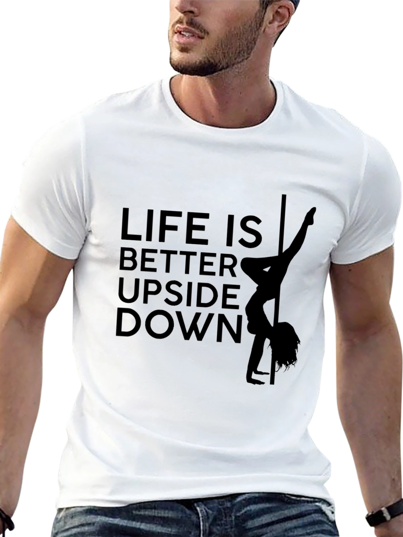 Life is Better Upside Down Pole Dance T-Shirt