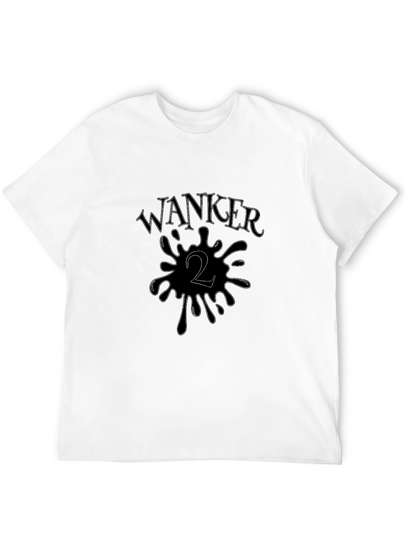 Wanker 2 T-Shirt - Funny Offensive Tee
