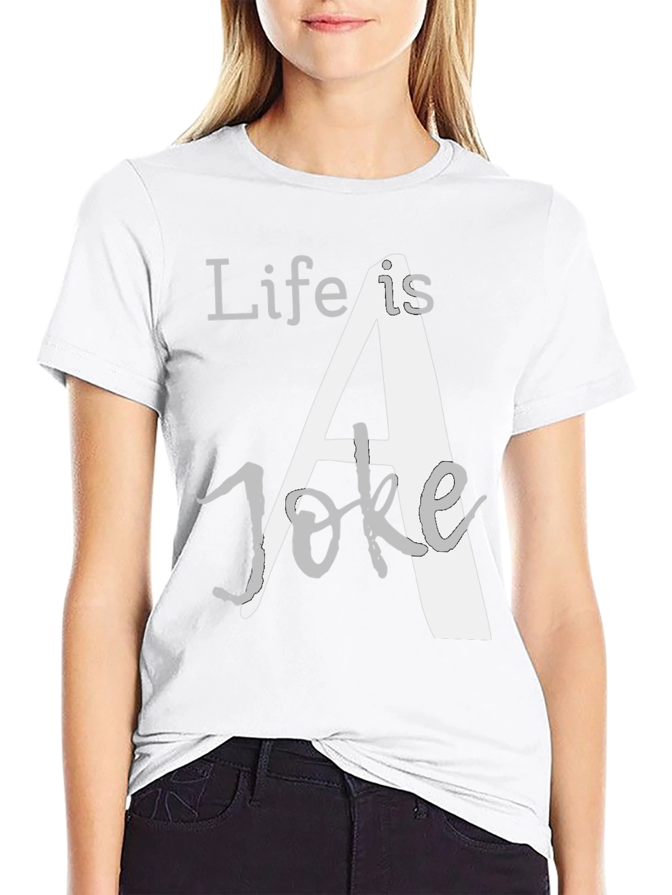 Life is a Joke Graphic T-Shirt - Black