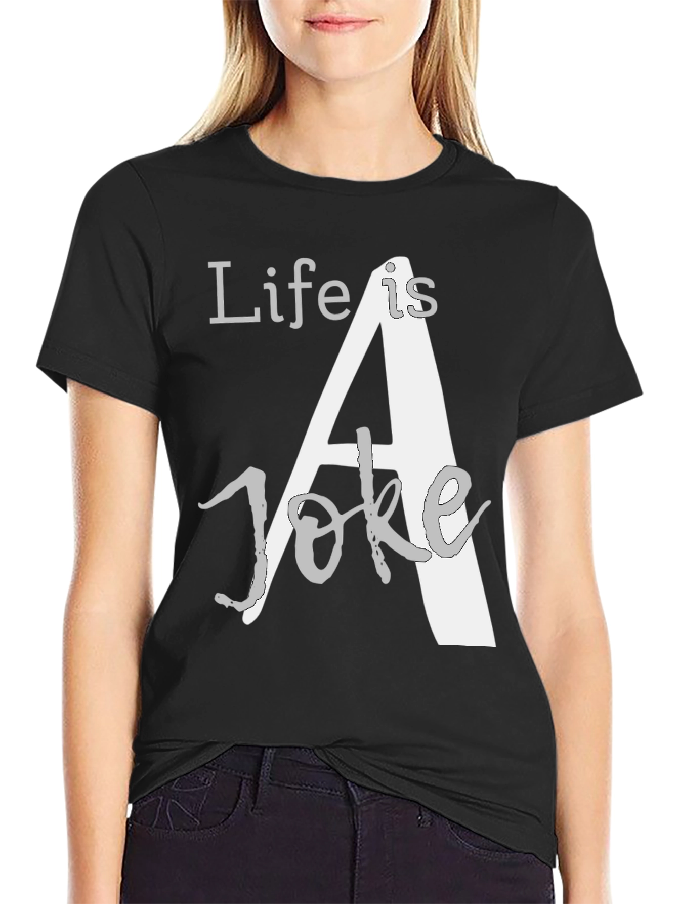 Life is a Joke Graphic T-Shirt - Black