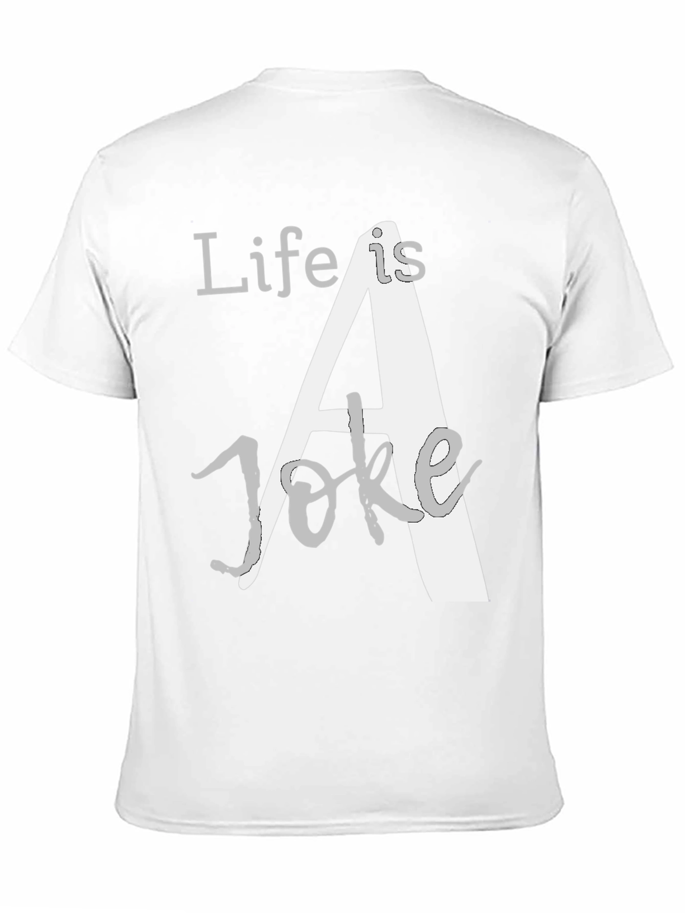 Life is a Joke Graphic T-Shirt - Black