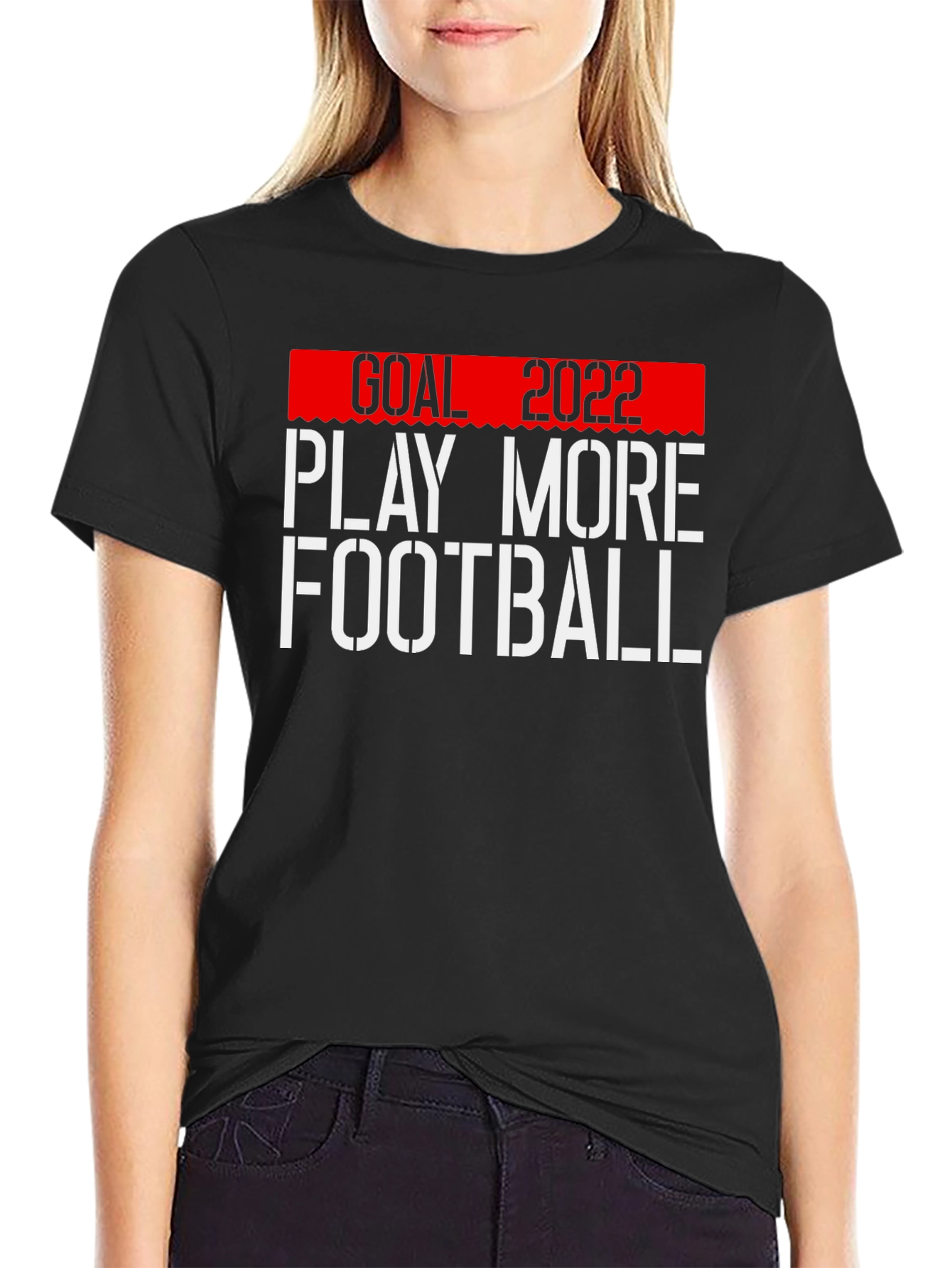 Goal 2022 Play More Football T-Shirt