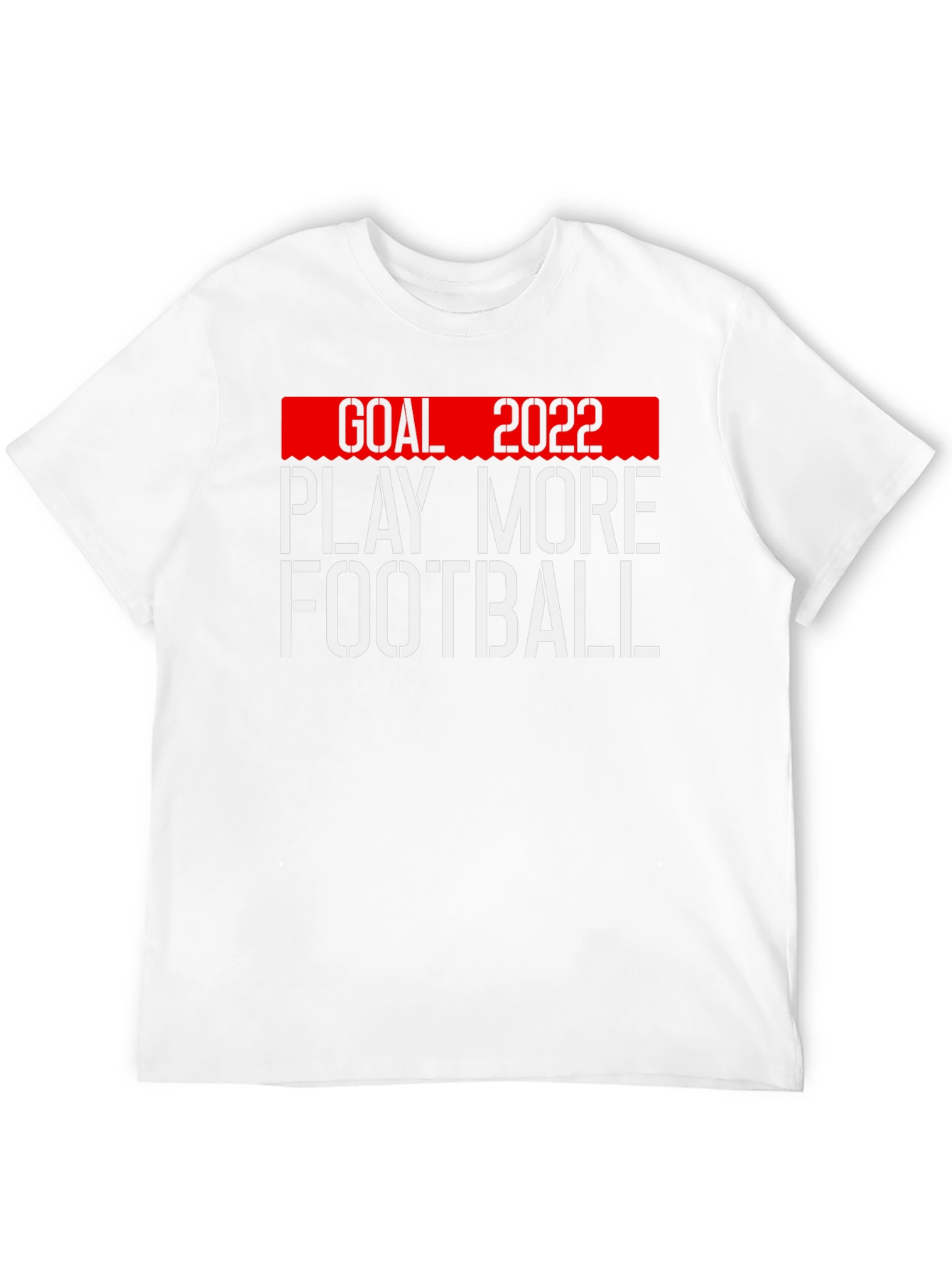 Goal 2022 Play More Football T-Shirt