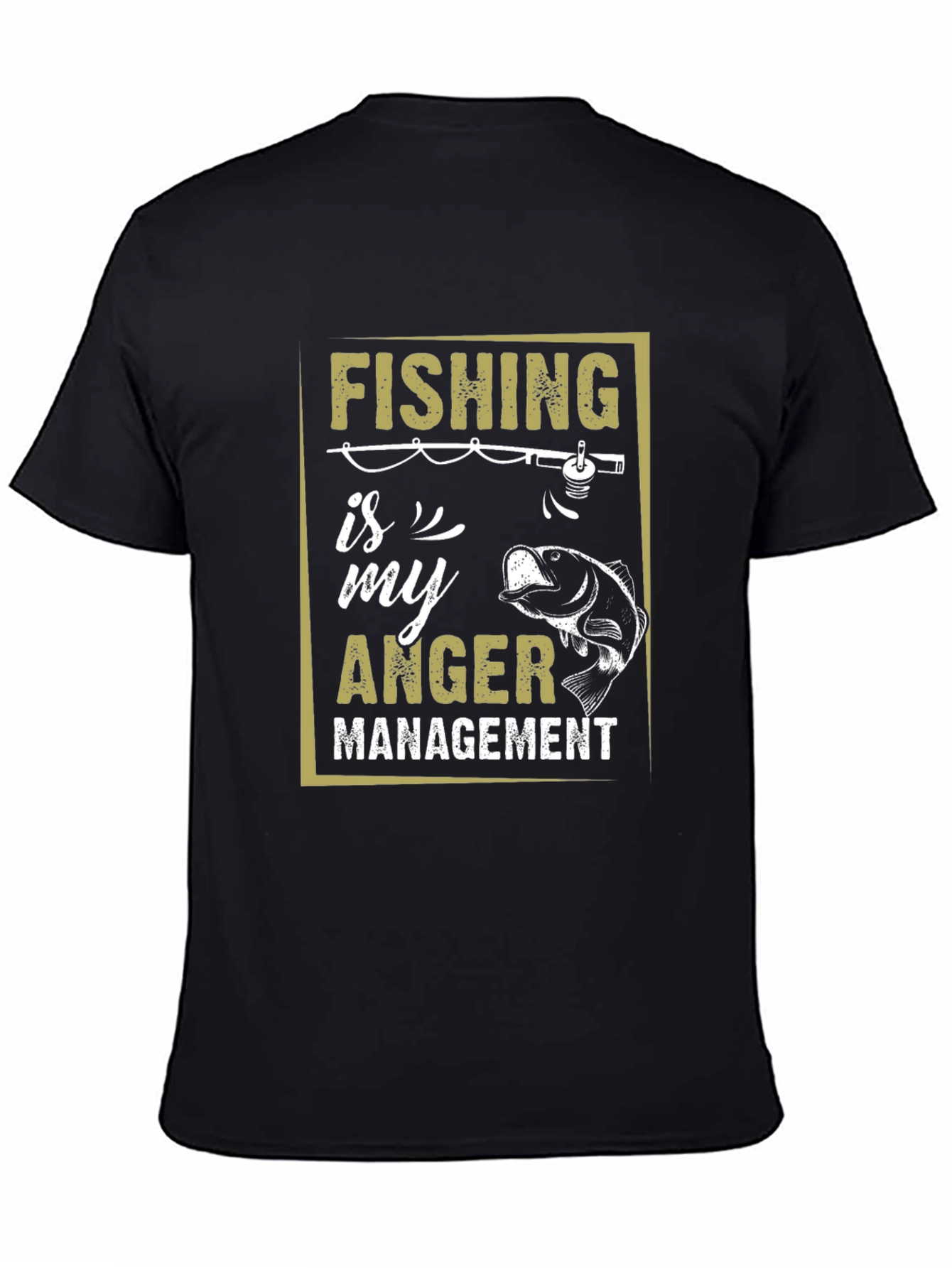 Fishing is My Anger Management T-Shirt