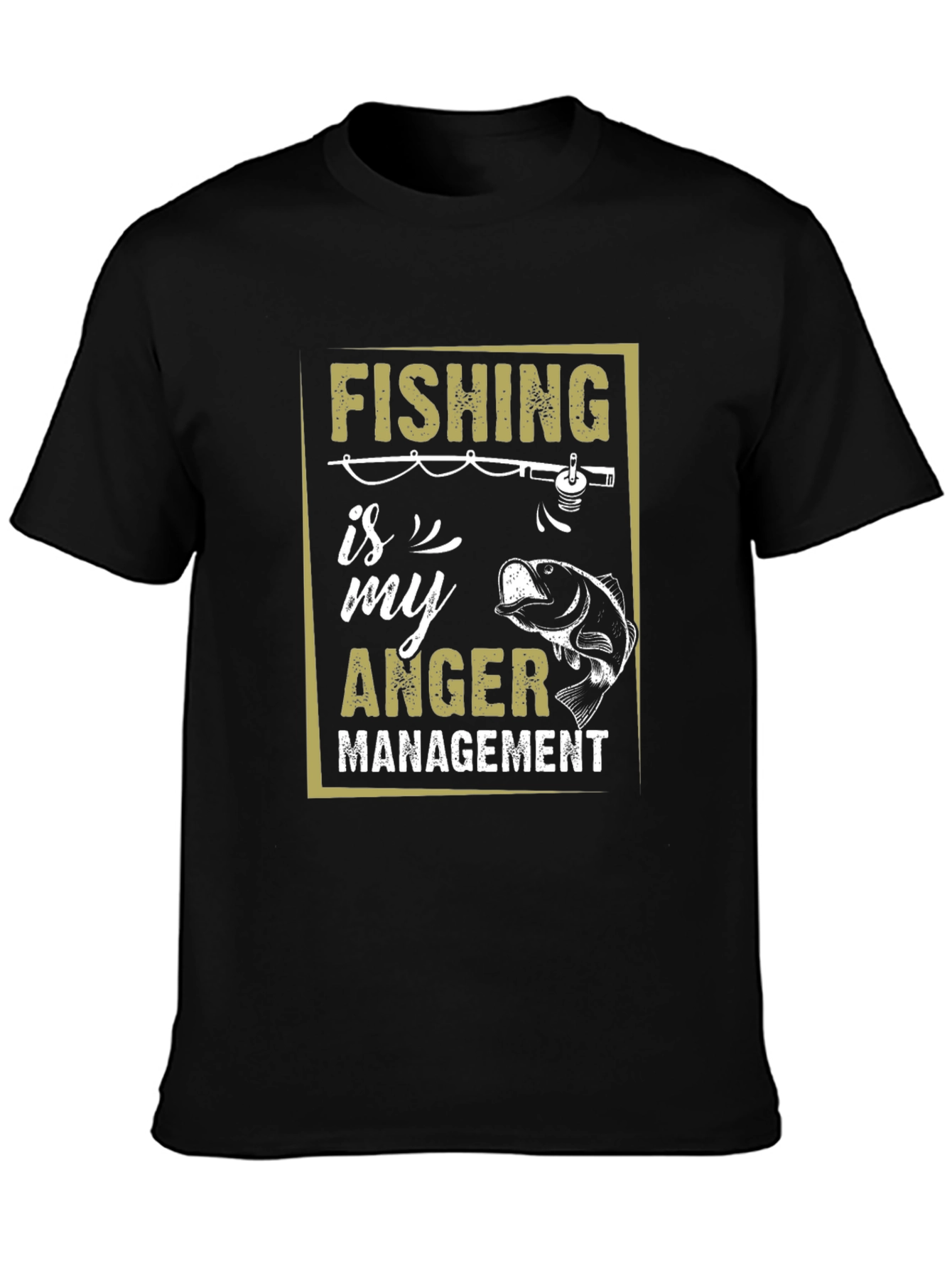 Fishing is My Anger Management T-Shirt