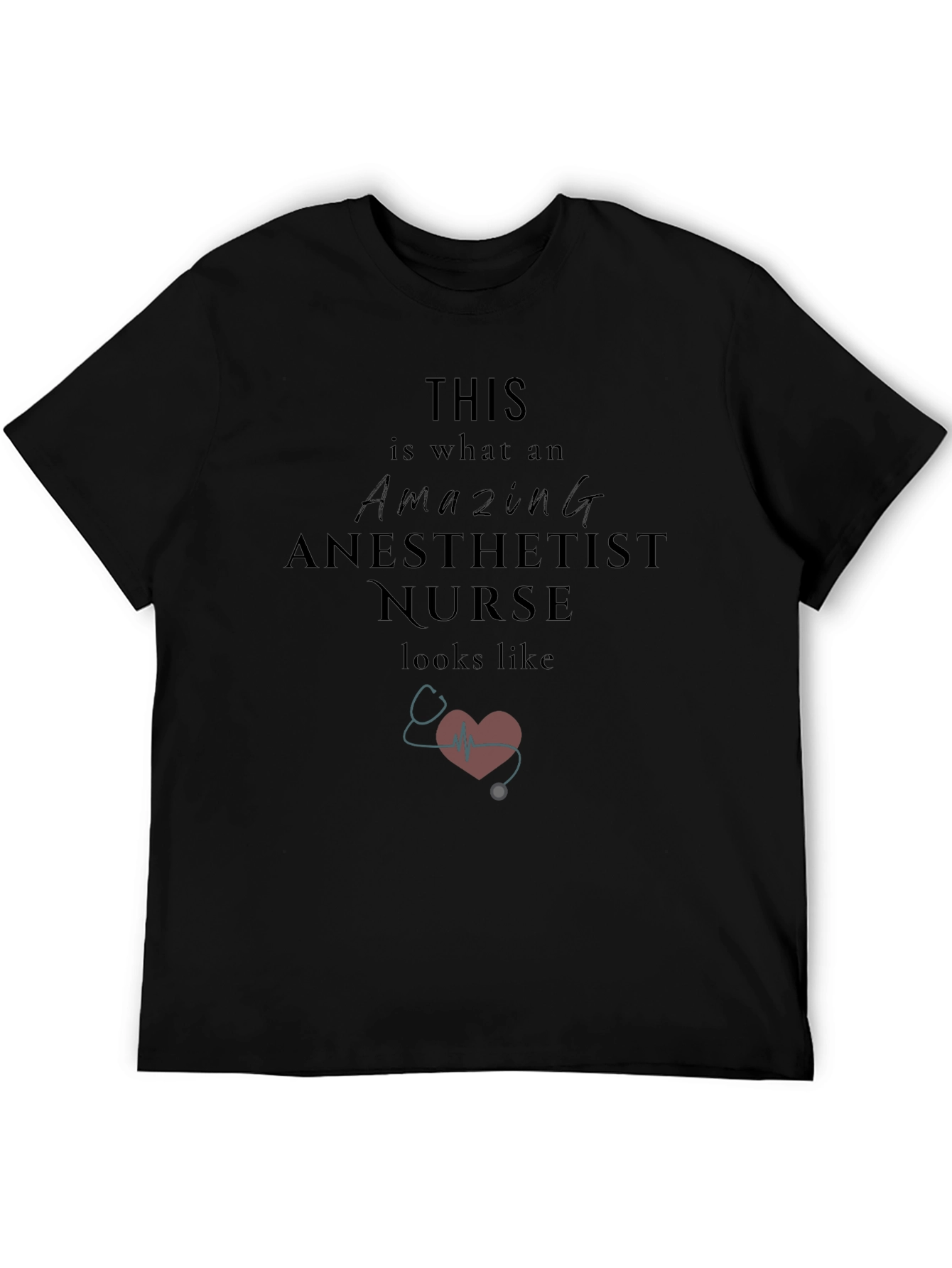 Amazing Anesthetist Nurse T-Shirt